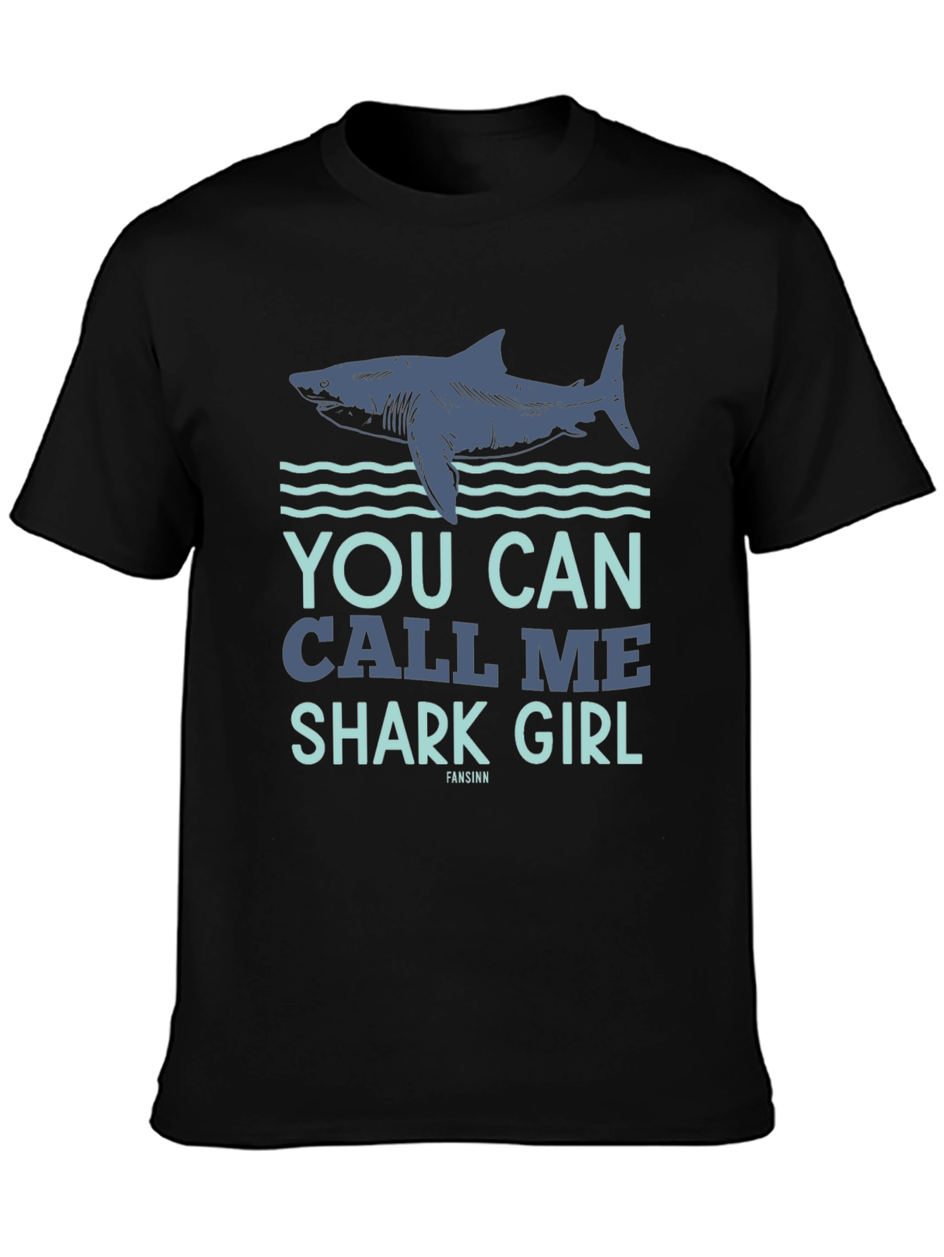 Black You Can Call Me Shark Girl Black T-Shirt view 3