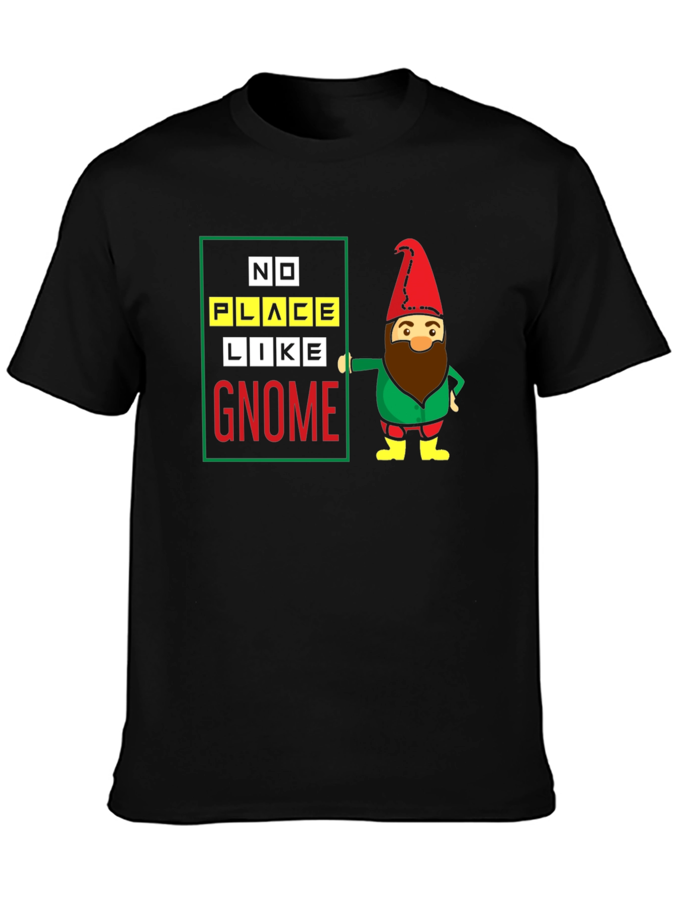 Black No Place Like Gnome Black T-Shirt view 3