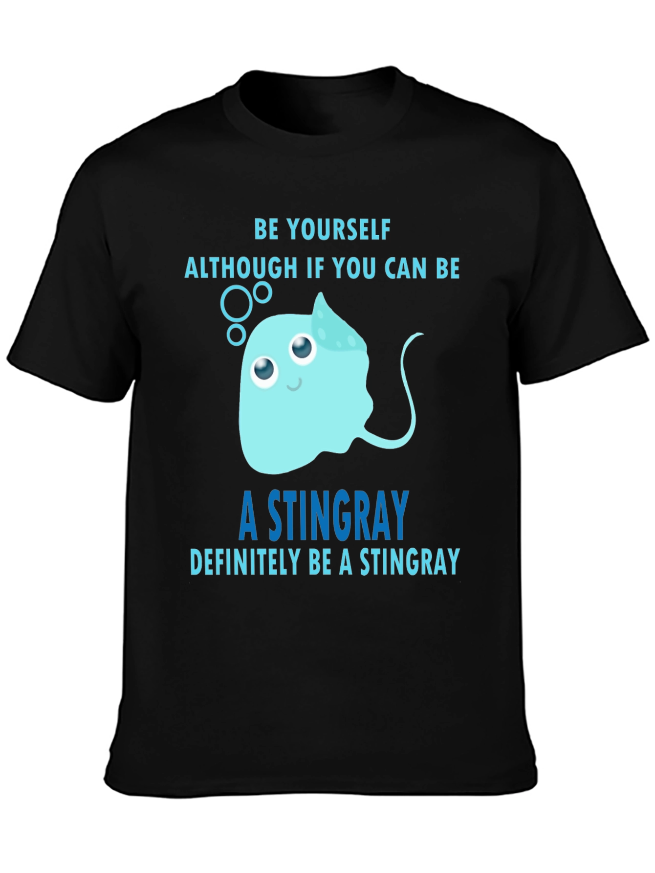 Black Funny Stingray T-Shirt - Be Yourself! view 3