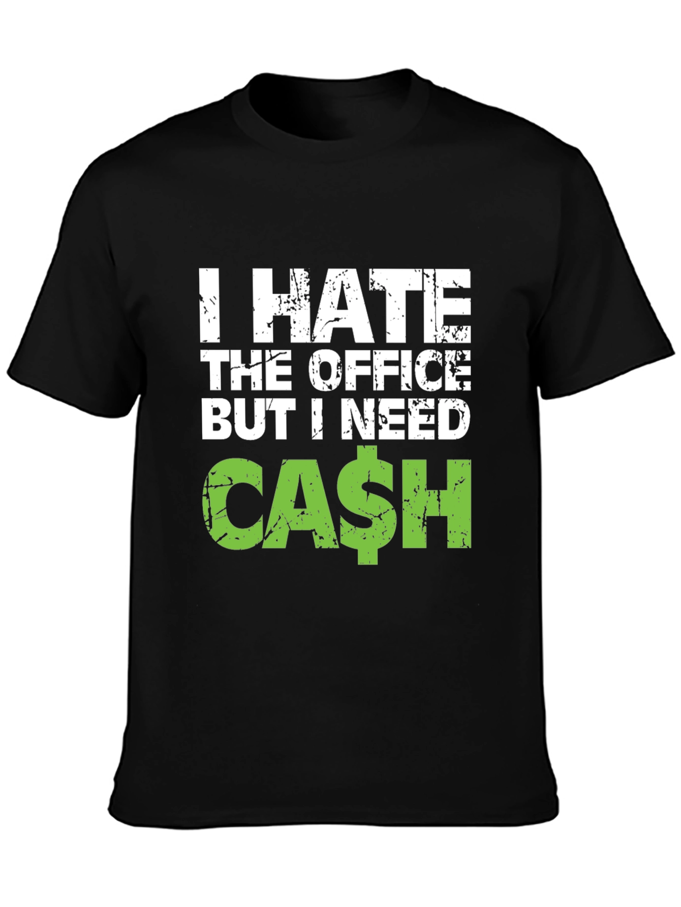 Black I Hate The Office But I Need Cash Black T-Shirt view 3