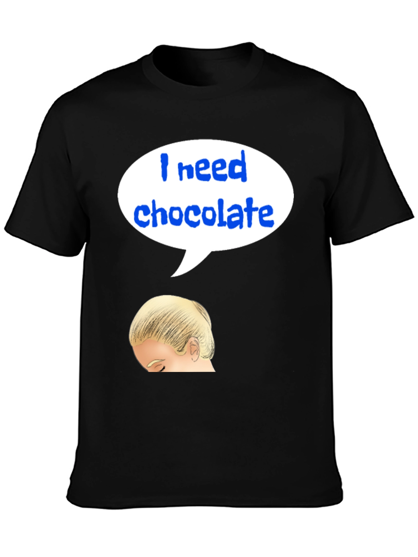 Black I Need Chocolate T-Shirt view 3