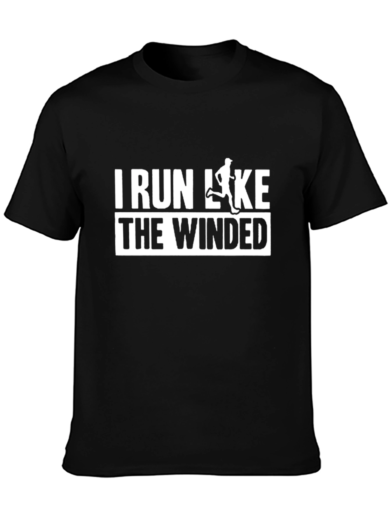 Black I Run Like The Winded T-Shirt view 3