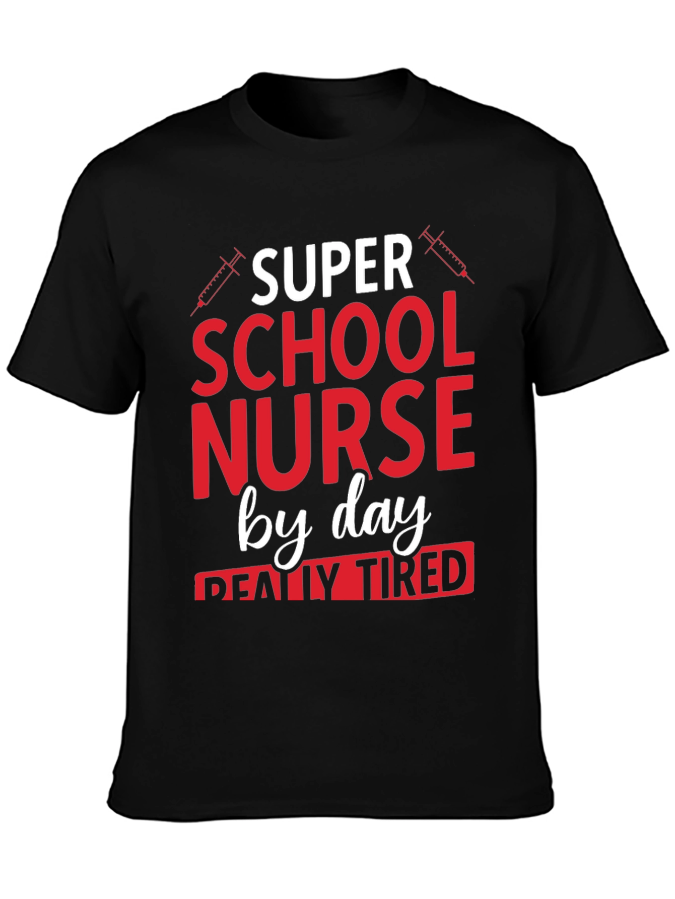 Black Super School Nurse By Day T-Shirt view 3