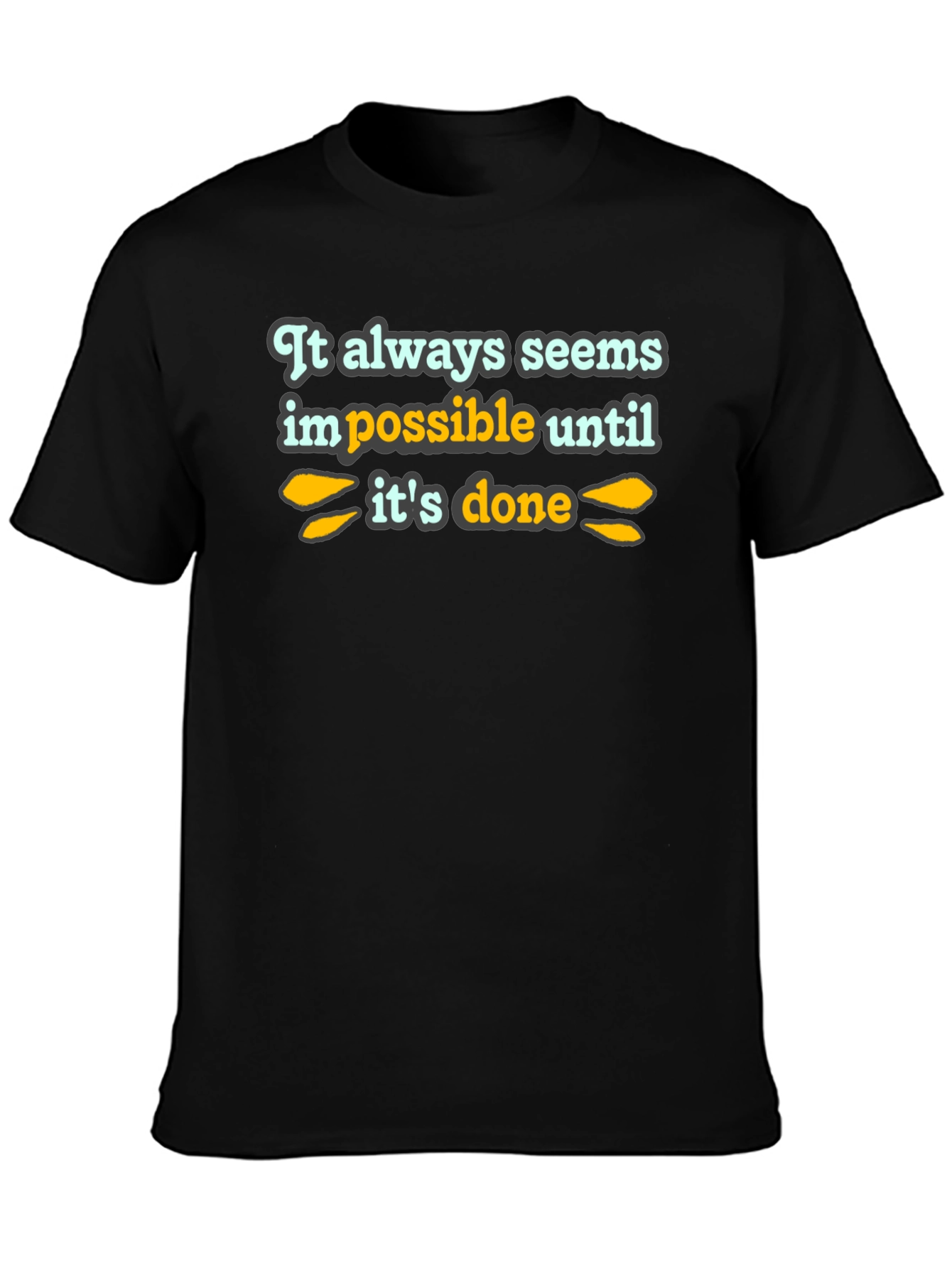 Black Inspirational Quote T-Shirt - Black view 3