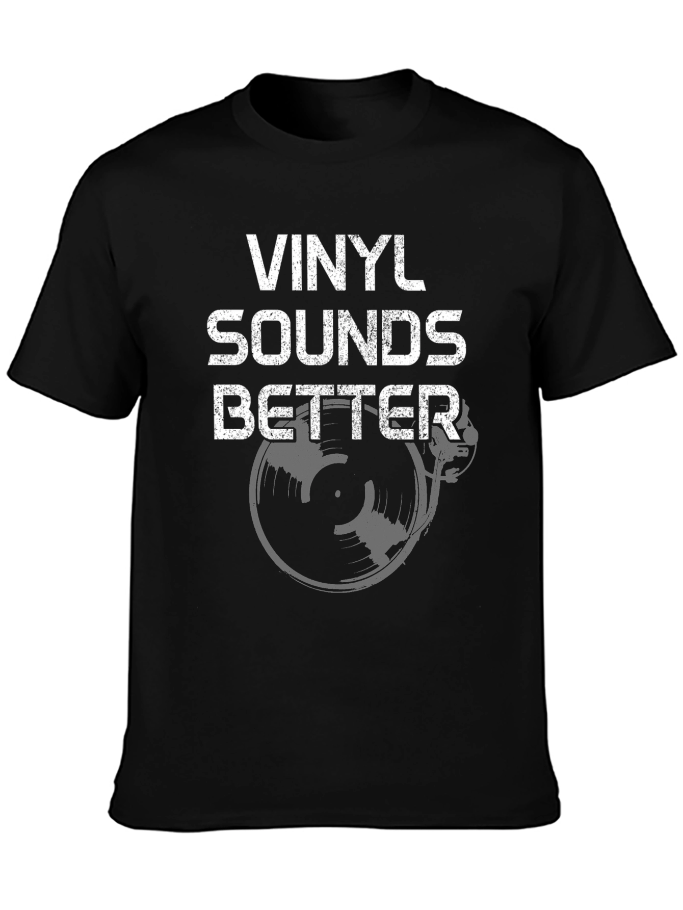 Black Vinyl Sounds Better Graphic T-Shirt - Music Lover Tee view 3