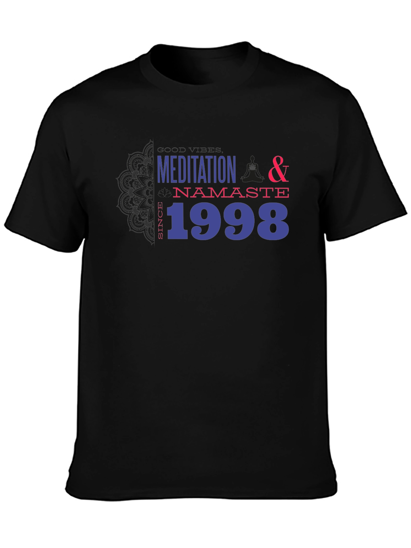 Black Meditation & Namaste T-Shirt - Since 1998 view 3