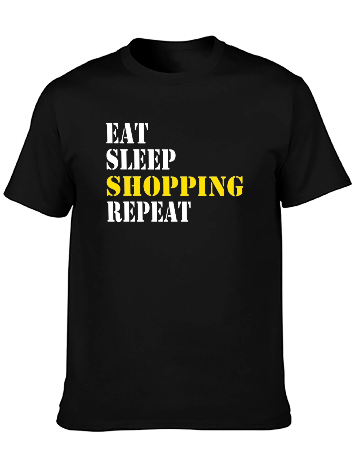 Eat Sleep Shopping Repeat Black T-Shirt - 3