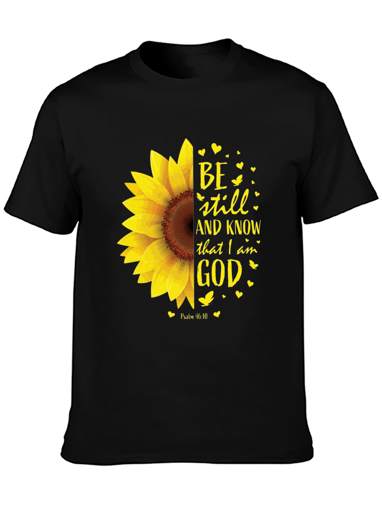 Black Be Still Sunflower T-Shirt - Religious Christian Apparel view 3