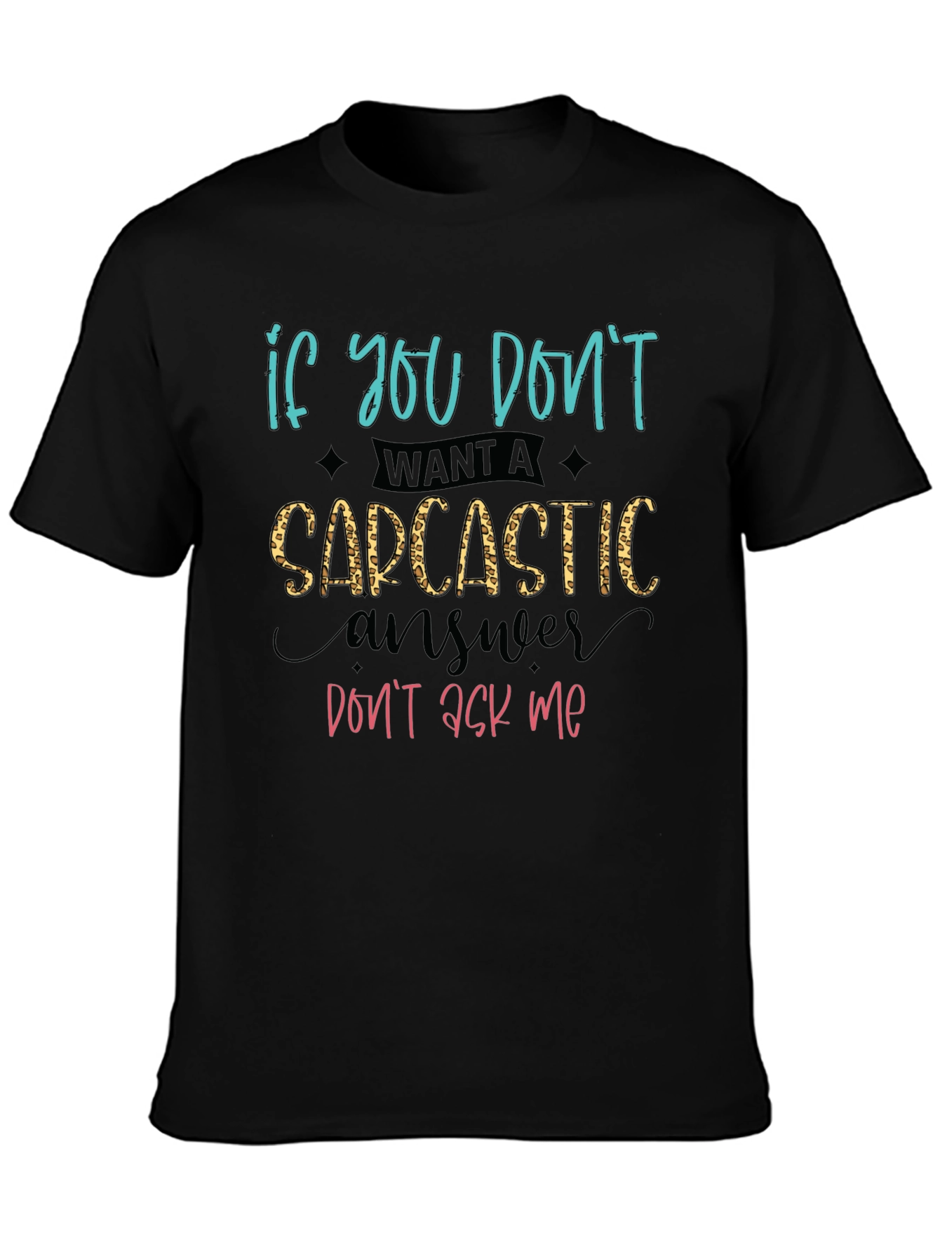 Black Sarcastic Answer Graphic T-Shirt view 3