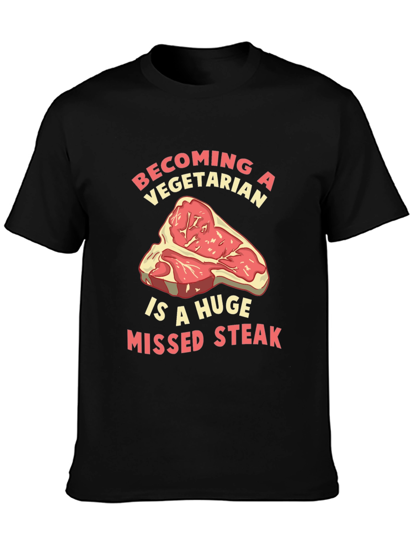 Black Funny "Missed Steak" Vegetarian T-Shirt view 3