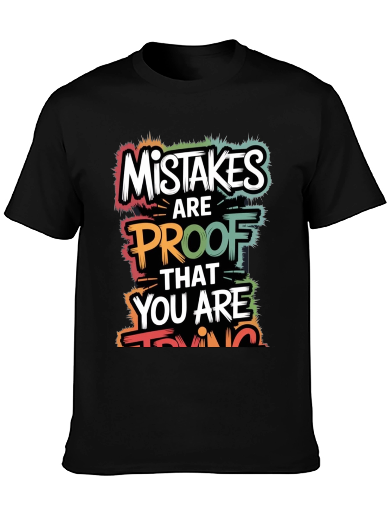 Black Mistakes Are Proof You Are Trying T-Shirt view 3