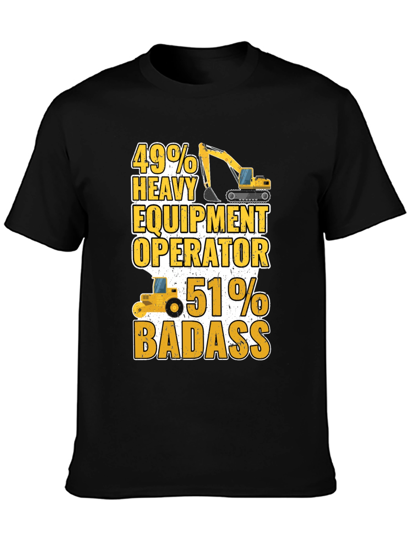 Black Heavy Equipment Operator Badass T-Shirt view 3