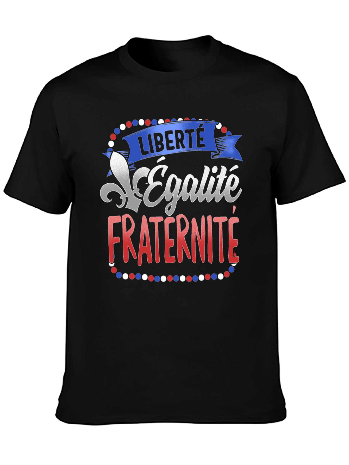 Black French Liberty Equality Fraternity T-Shirt view 3