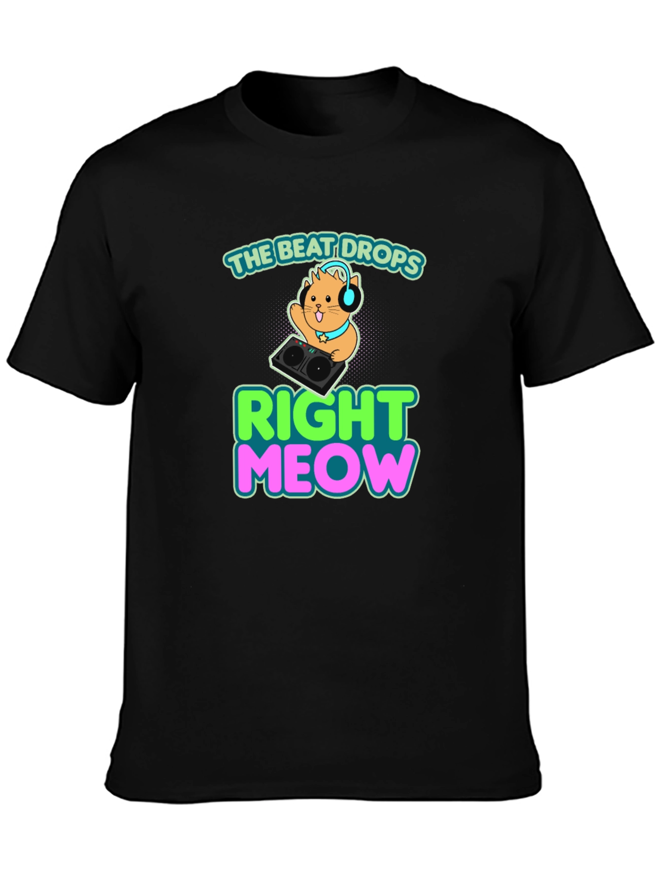 Black The Beat Drops Right Meow DJ Cat T-Shirt view 3
