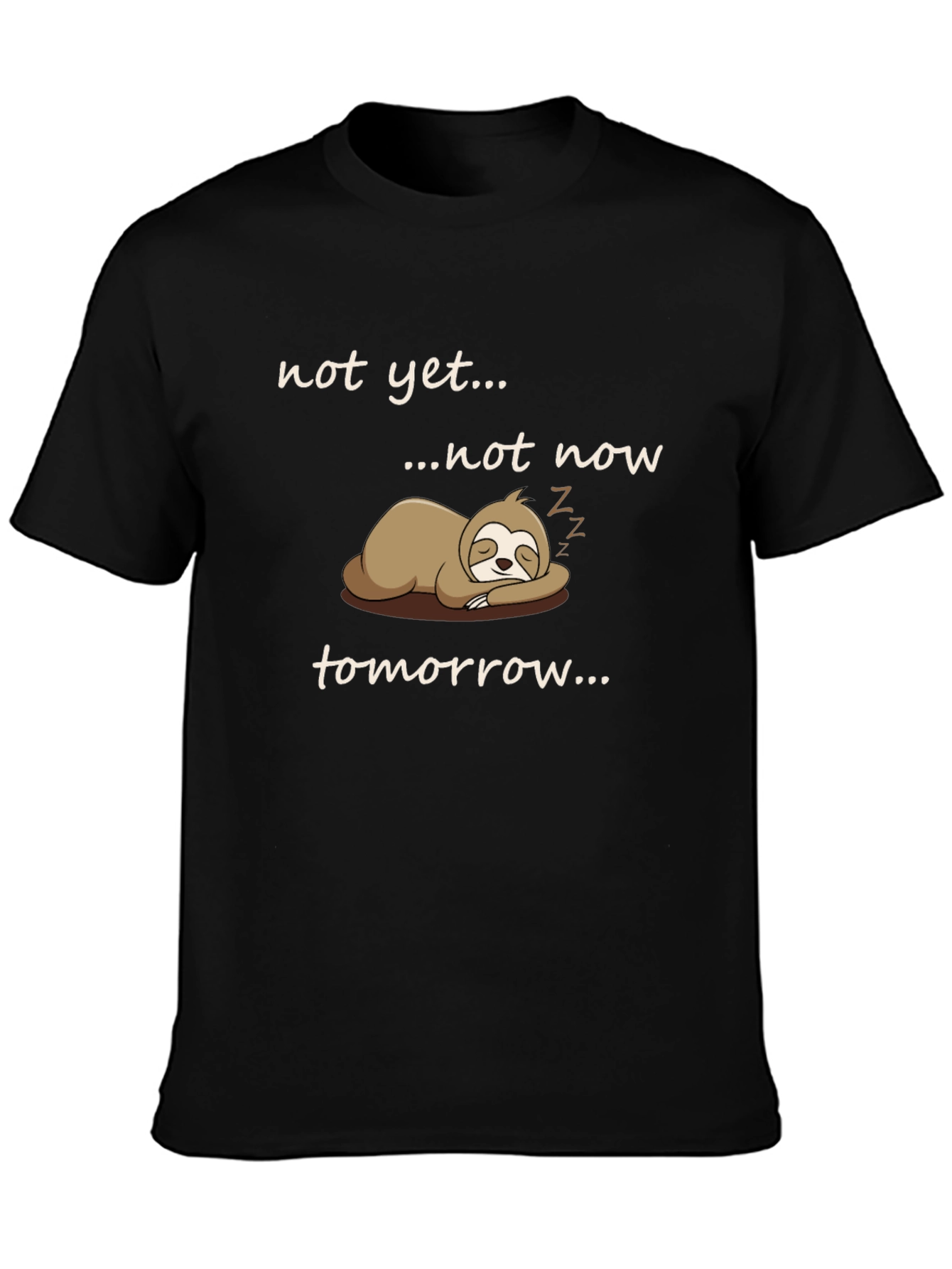 Black Sloth Graphic T-Shirt - "Not Yet... Tomorrow" view 3