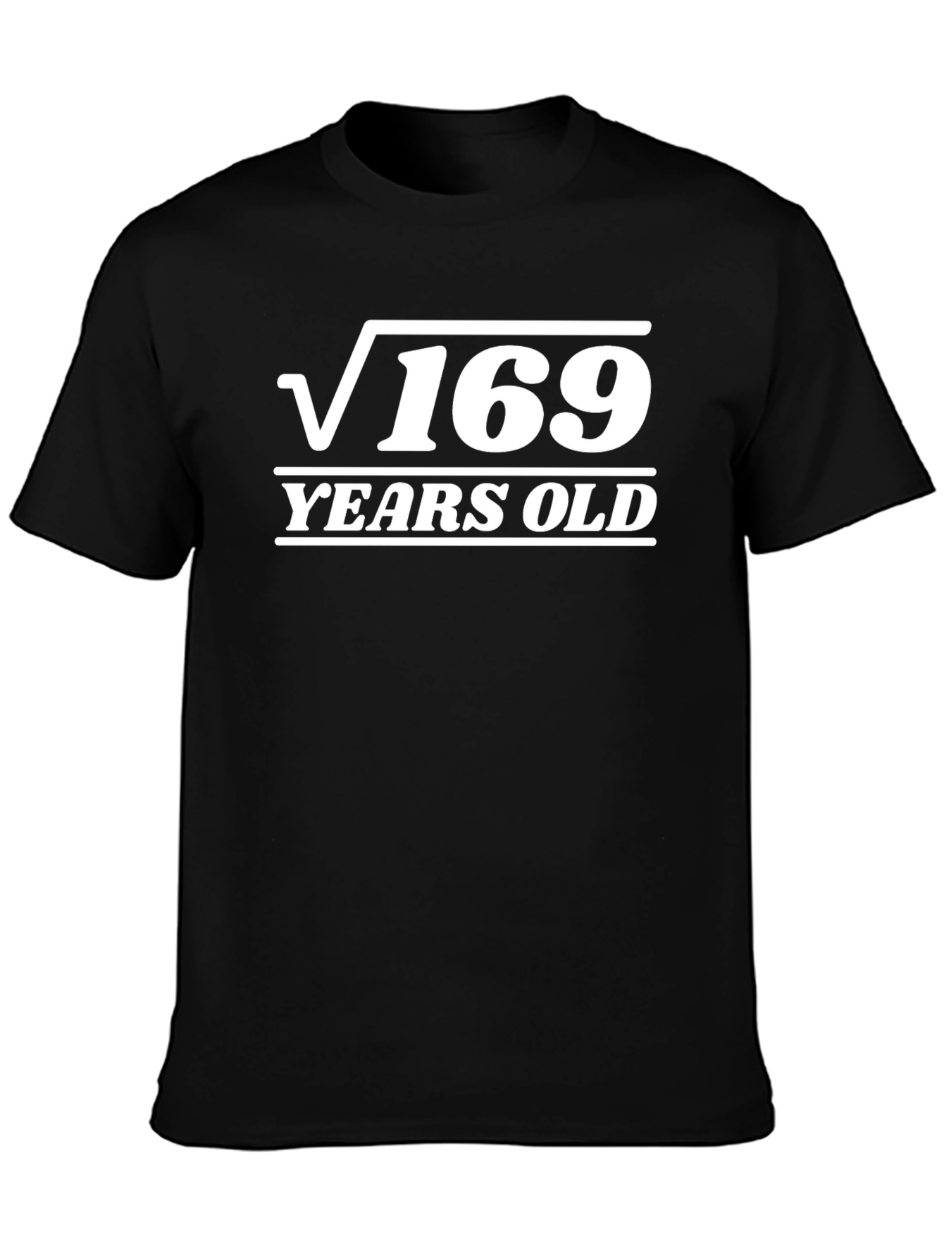 Black Funny 13th Birthday T-Shirt - Square Root of 169 view 3