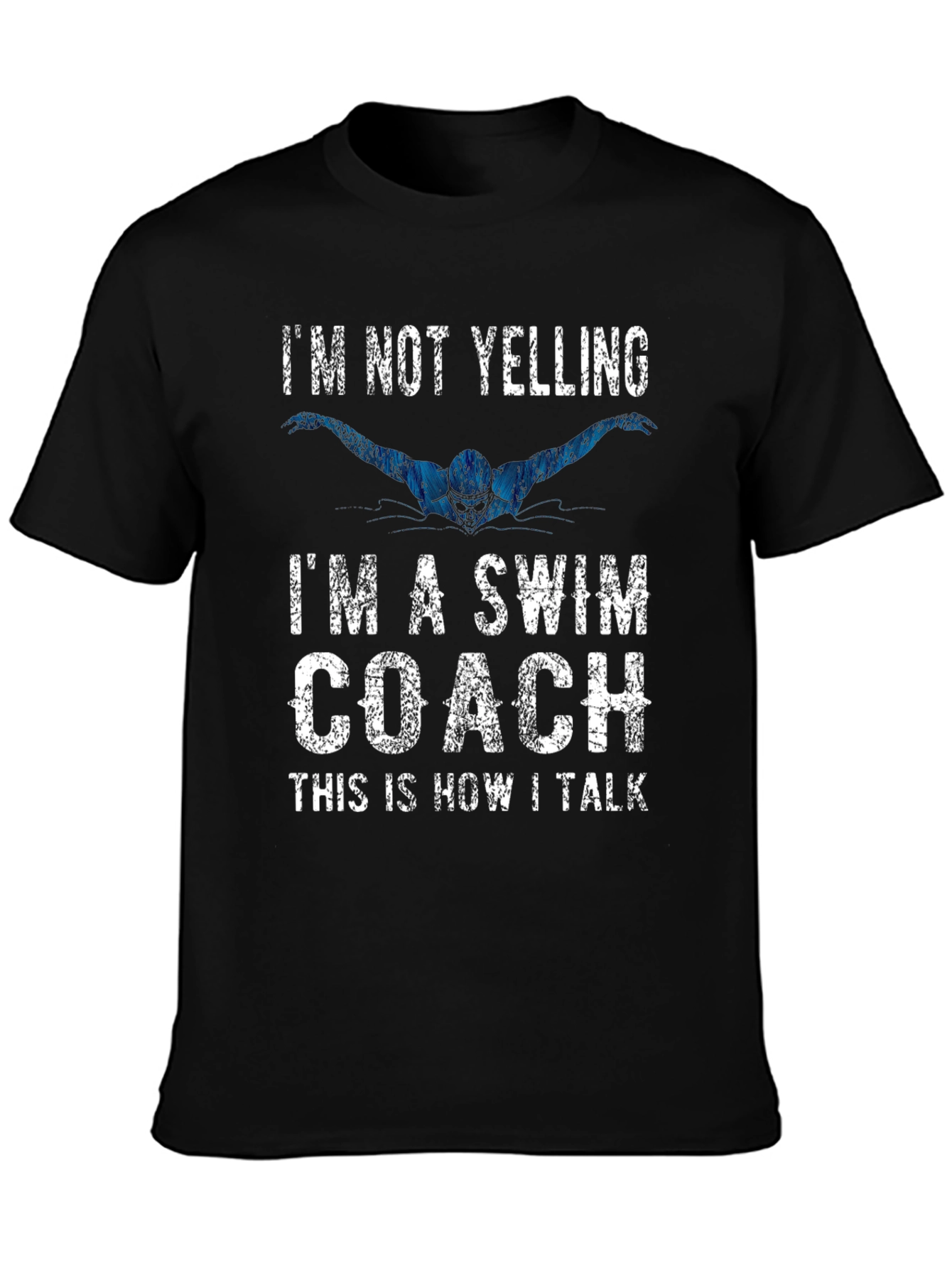 Swim Coach T-Shirt - I'm Not Yelling - 3