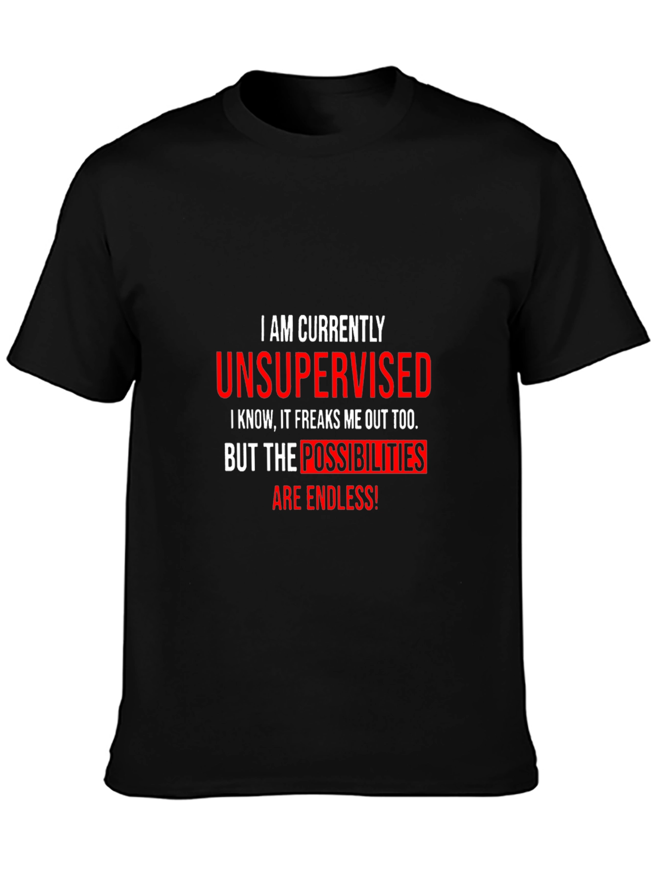 Black Unsupervised Funny Graphic T-Shirt view 3