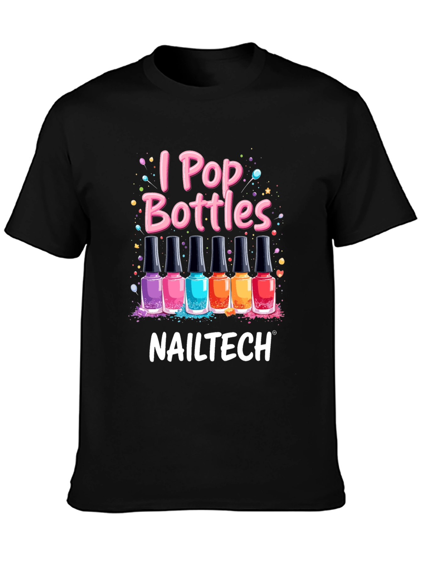 Black I Pop Bottles Nail Tech T-Shirt view 3
