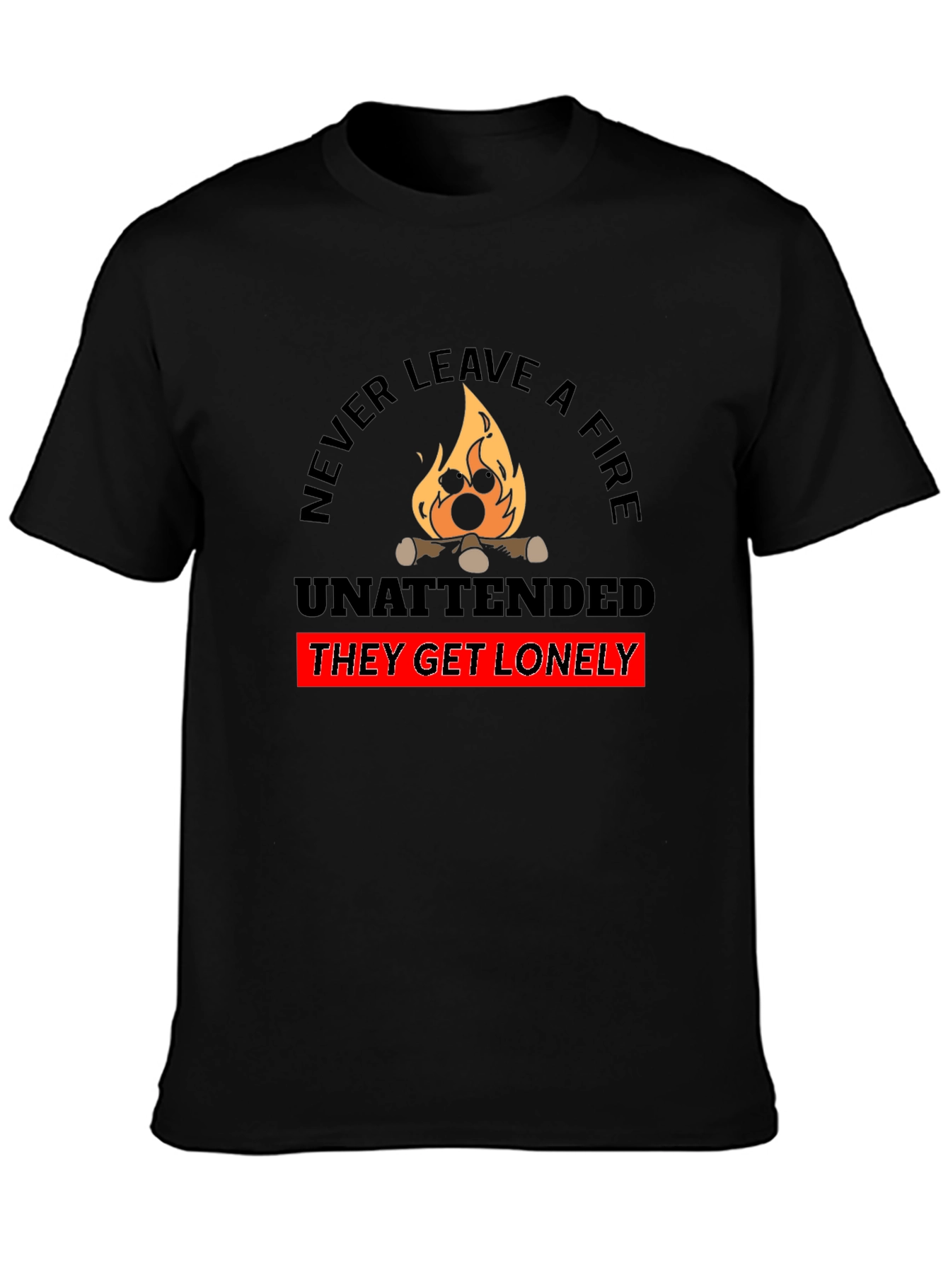 Black Never Leave a Fire Unattended Funny T-Shirt view 3