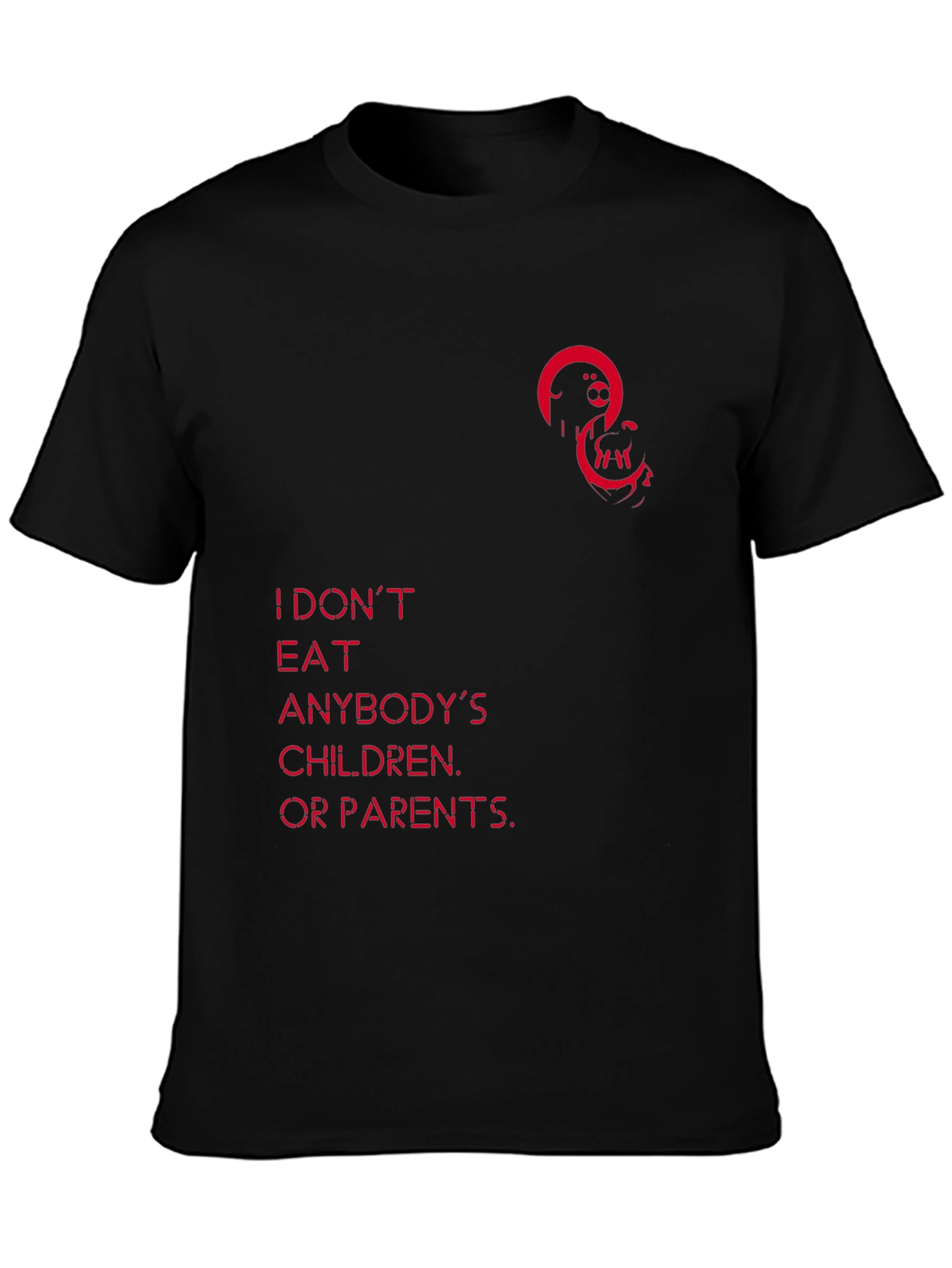 Black Unique Graphic Tee - I Don't Eat Anybody's Children view 3