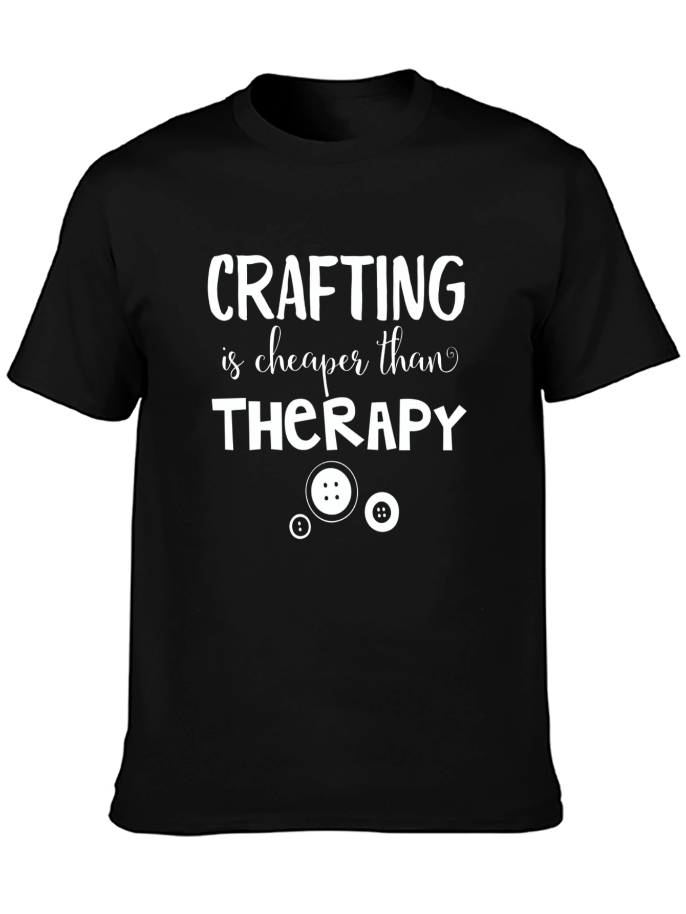 Black Crafting is Cheaper Than Therapy Graphic Tee view 3