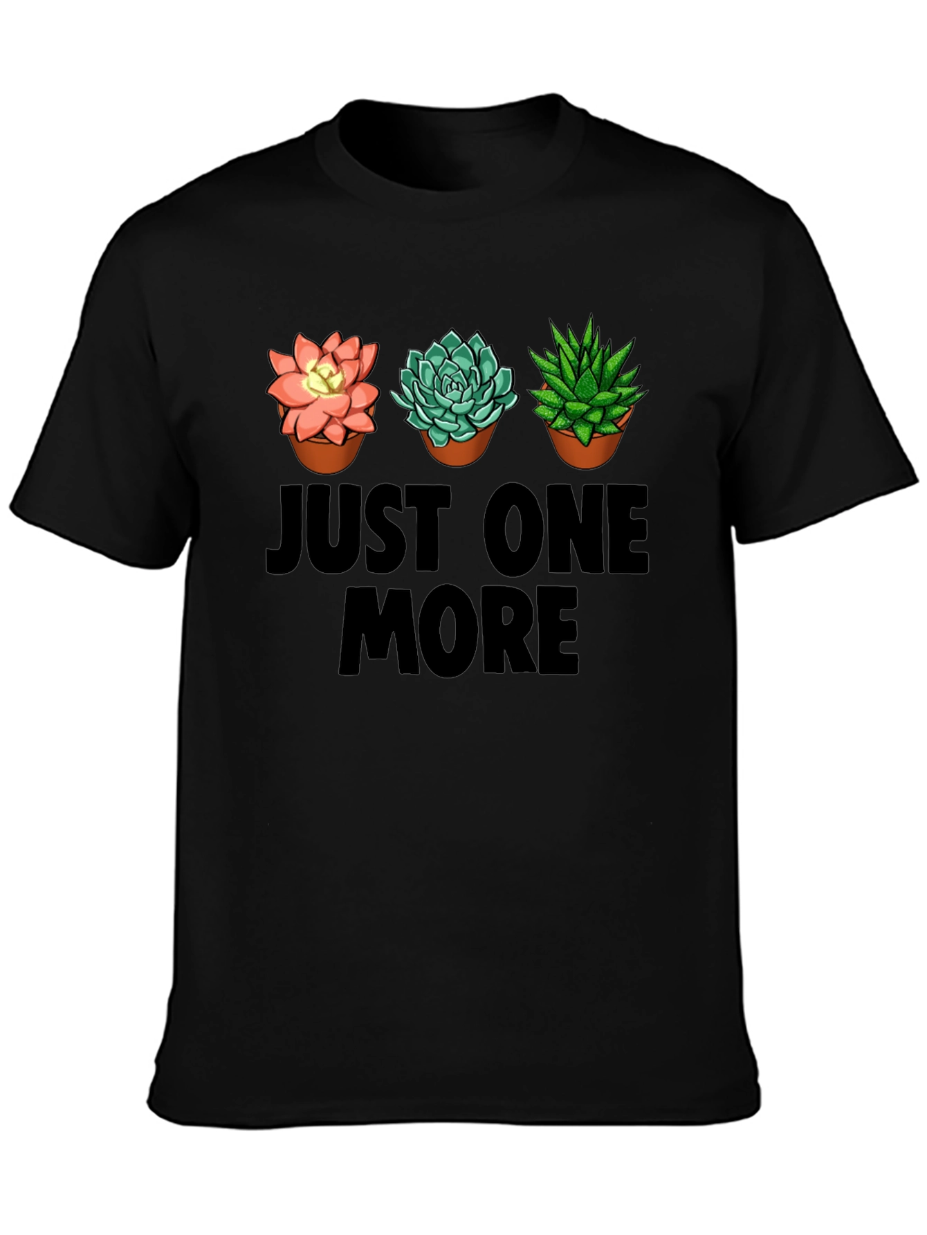 Black Just One More Succulent T-Shirt view 3