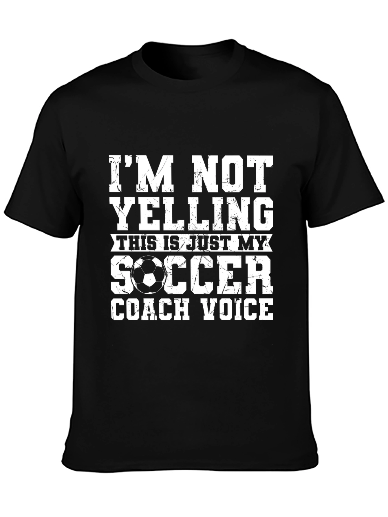 Black Soccer Coach T-Shirt: I'm Not Yelling - Coach Voice view 3