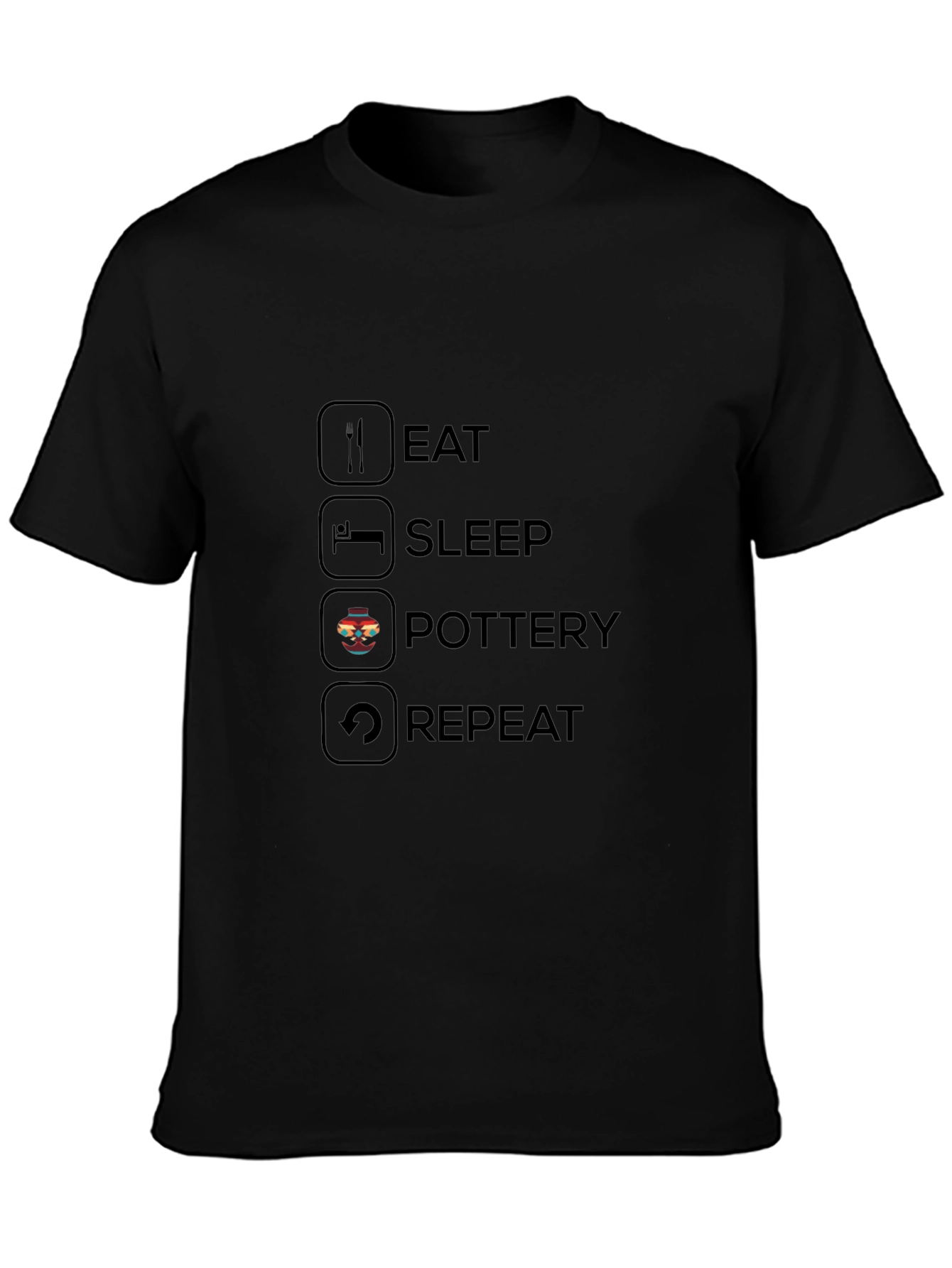 Black Eat Sleep Pottery Repeat T-Shirt view 3