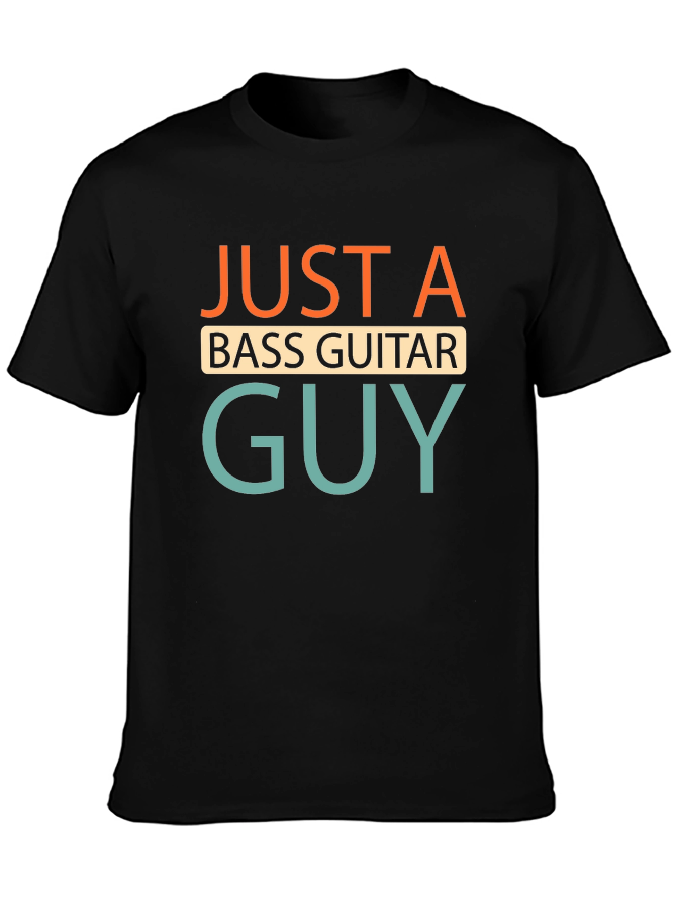 Black Just A Bass Guitar Guy T-Shirt - Black view 3
