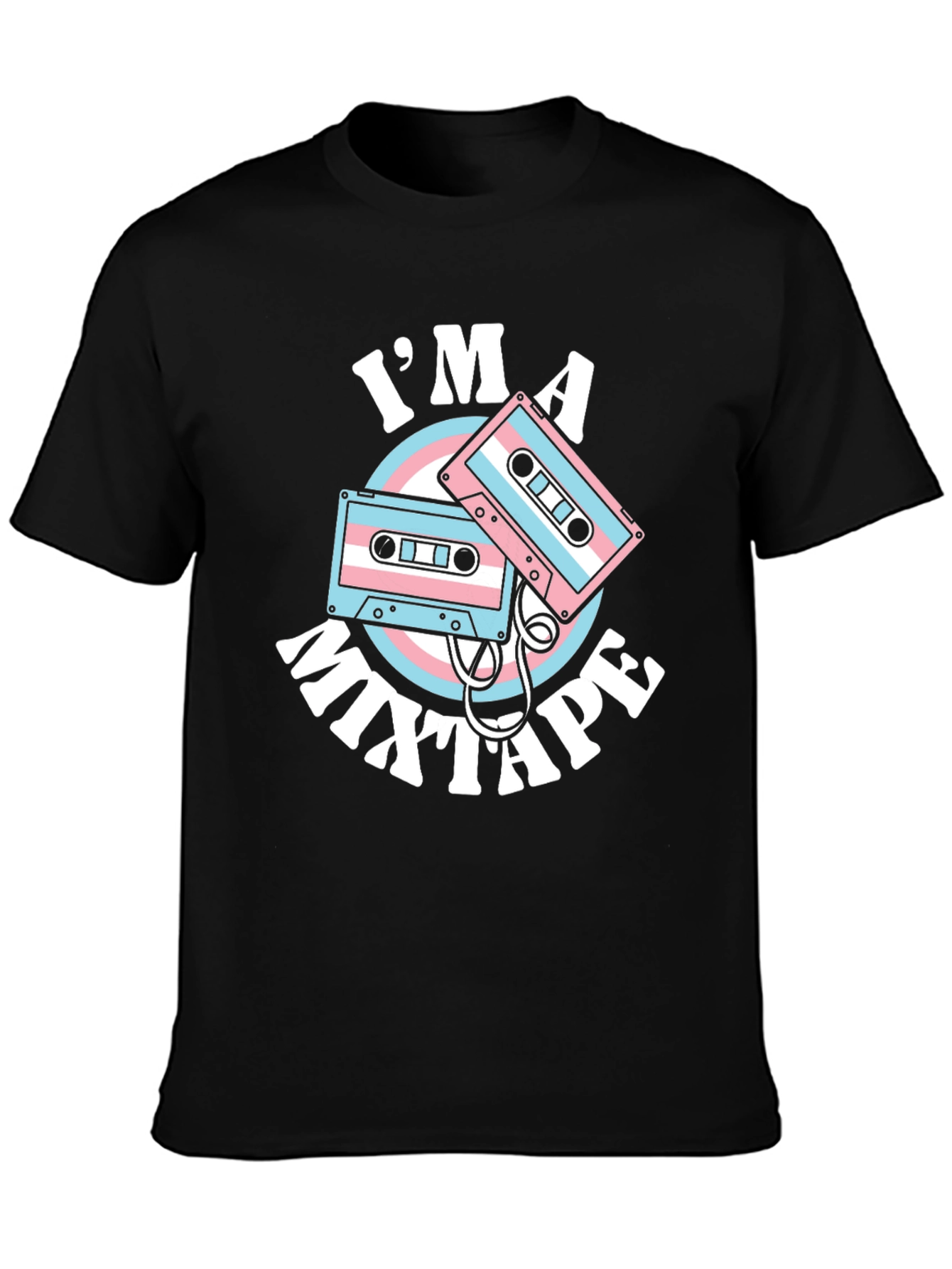 Black I'm a Mixtape T-Shirt - Transgender Pride Design view 3