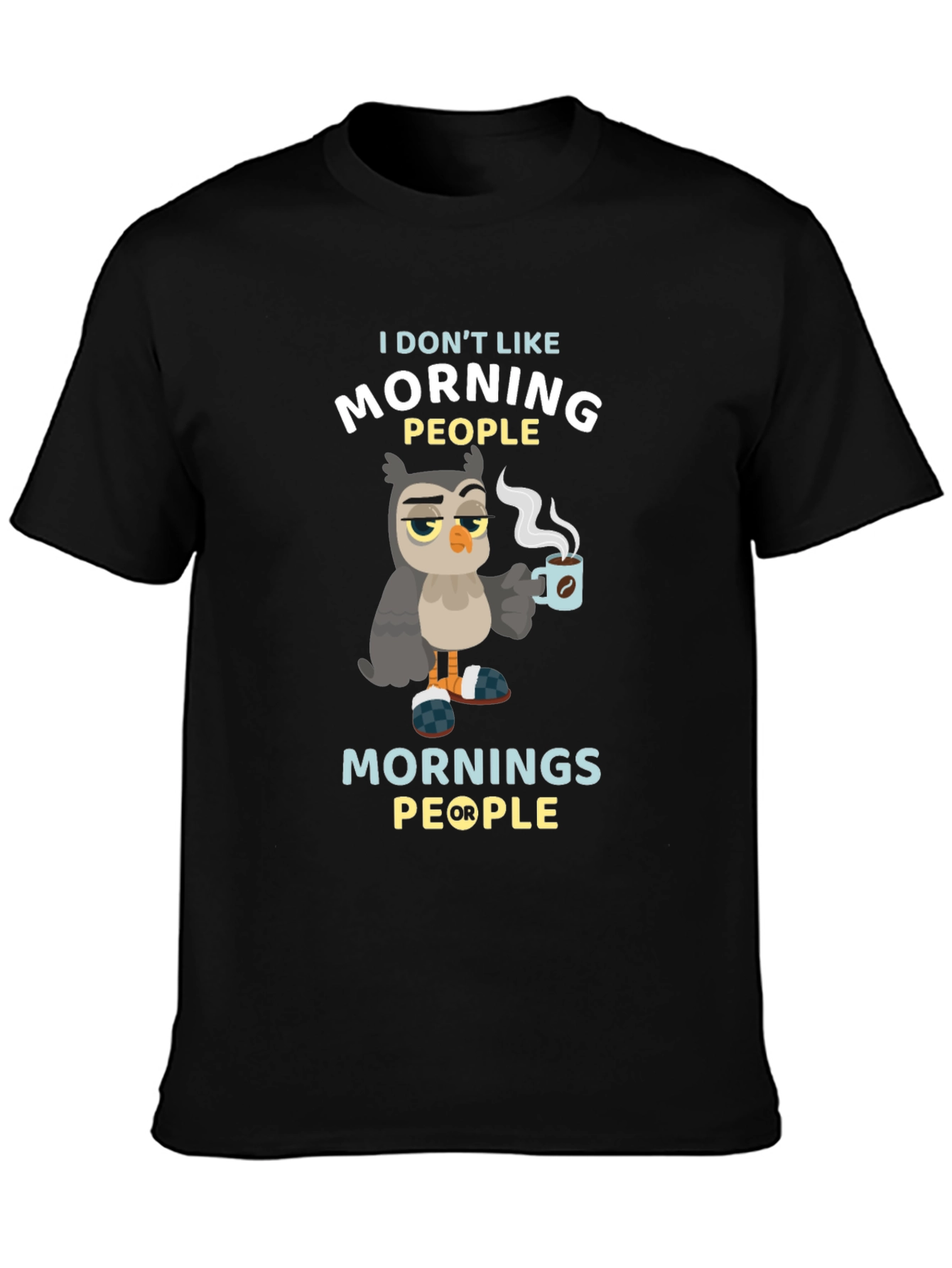 Black Funny Owl Coffee T-Shirt - I Don't Like Morning People view 3