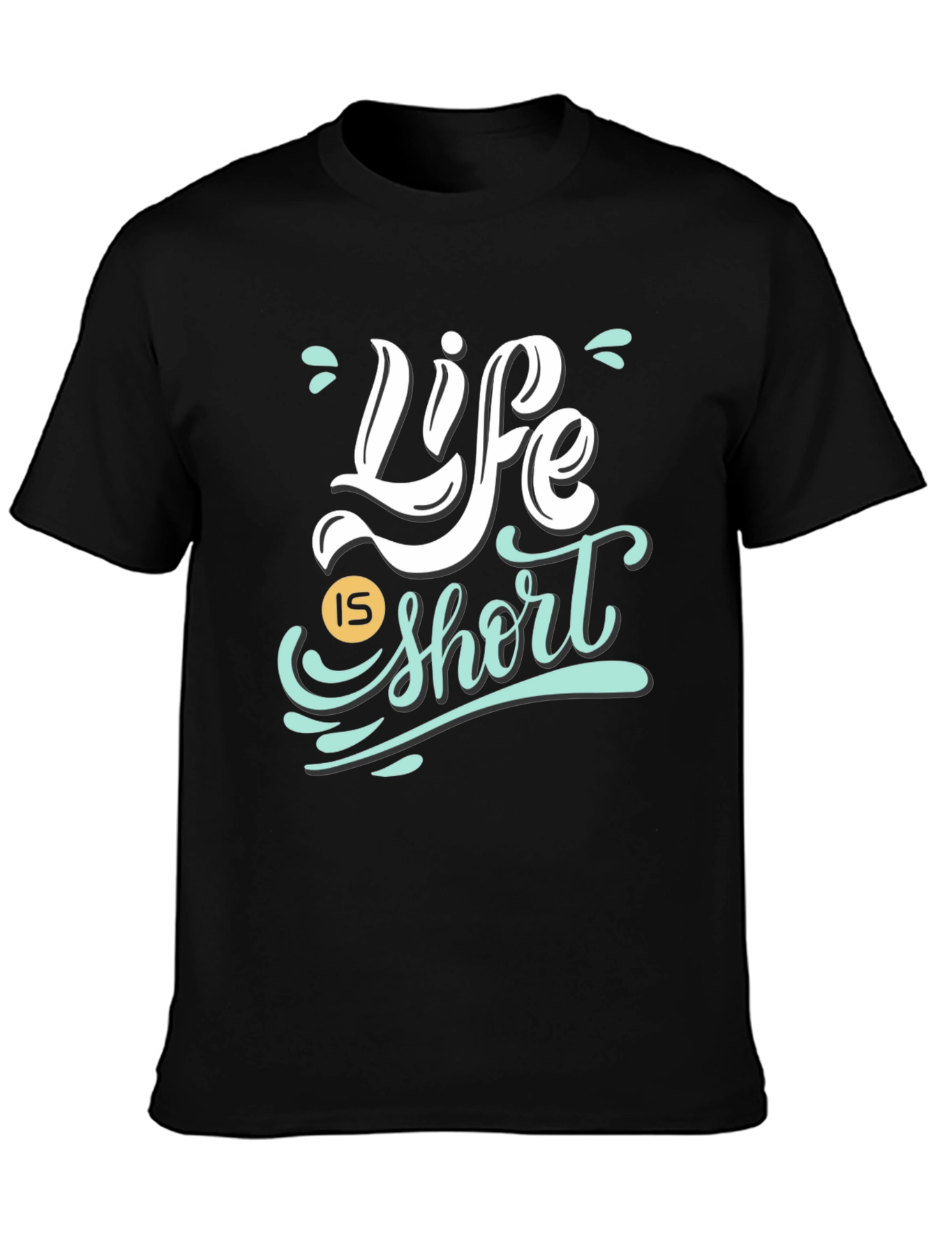 Black Life Is Short Graphic Tee - Black Cotton Shirt view 3