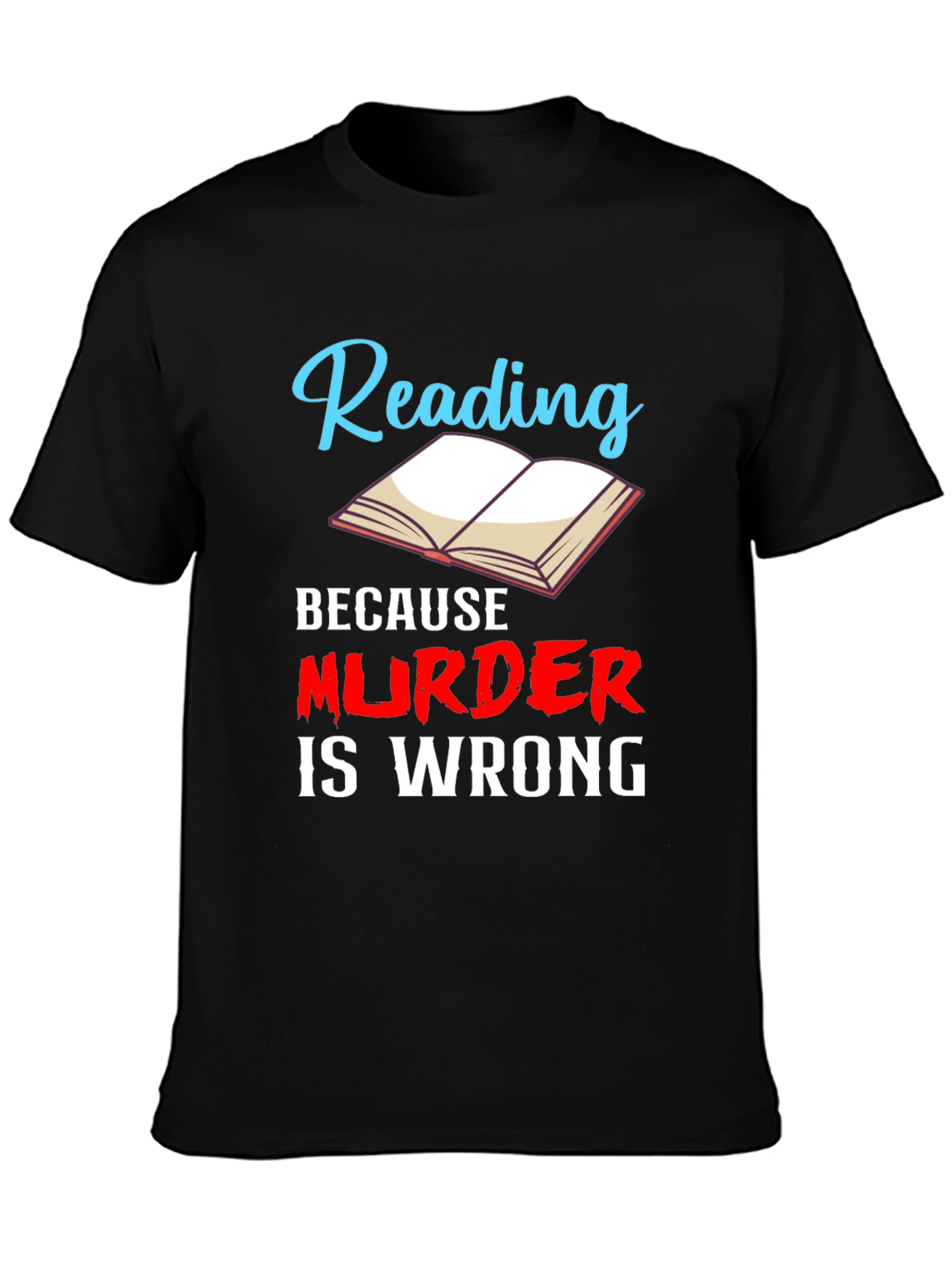 Black Reading Because Murder is Wrong Graphic Tee view 3