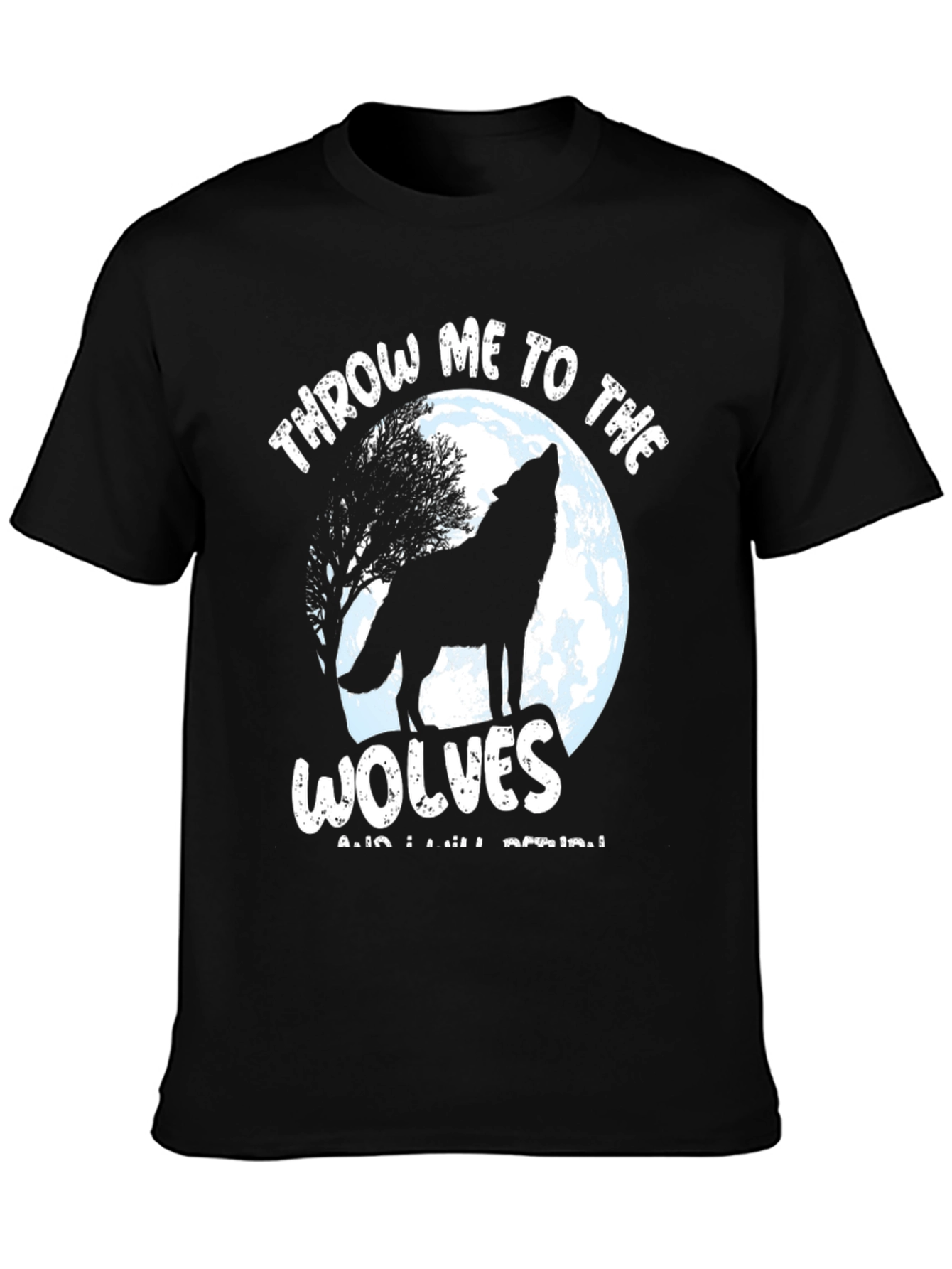 Black Throw Me To The Wolves Black T-Shirt view 3