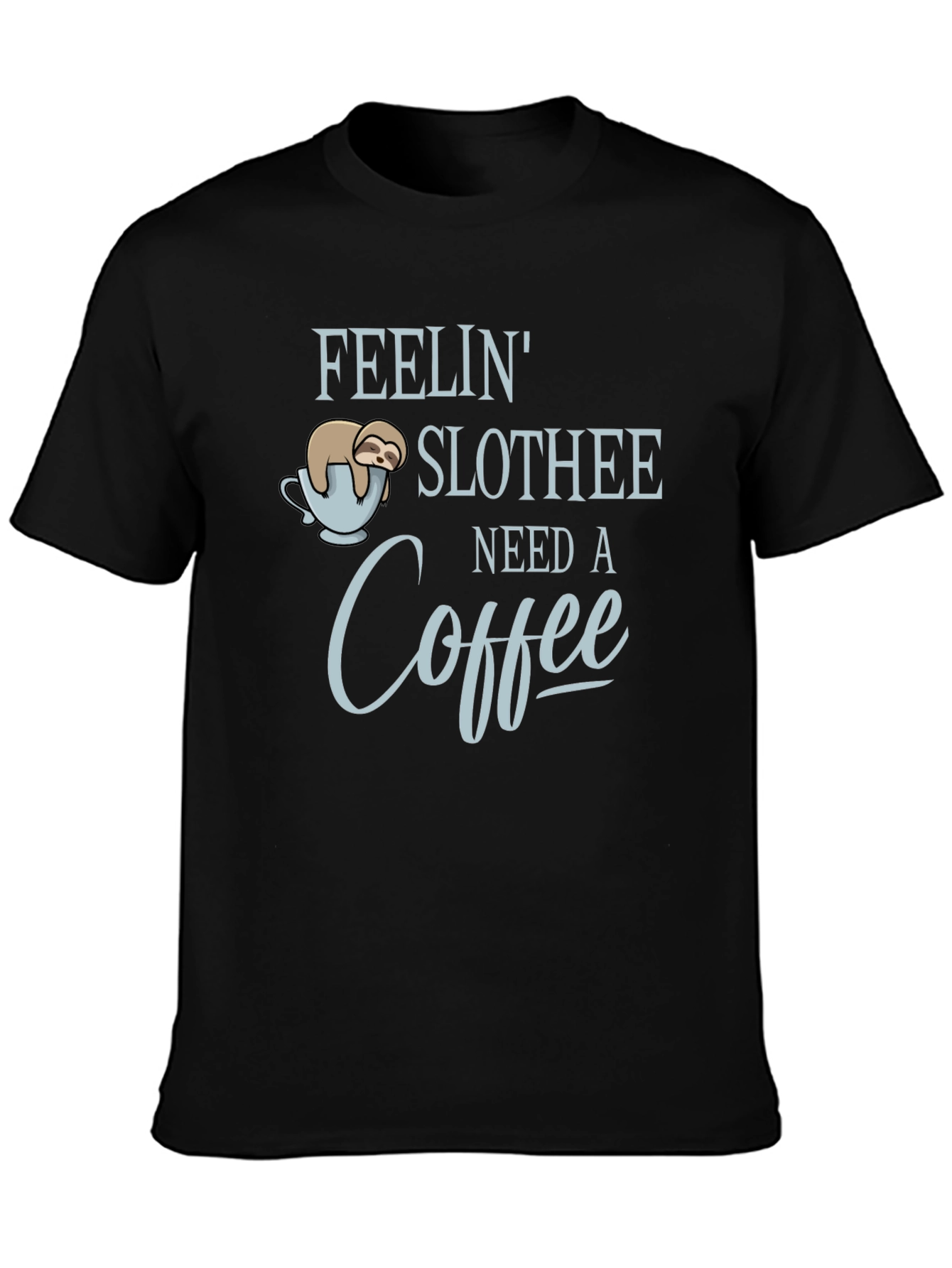 Black Feelin' Slothee Need A Coffee Men's T-Shirt view 3
