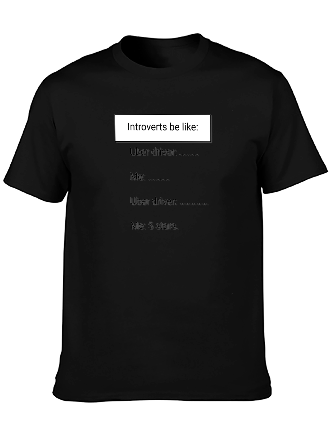 Black Introvert Uber Driver T-Shirt view 3