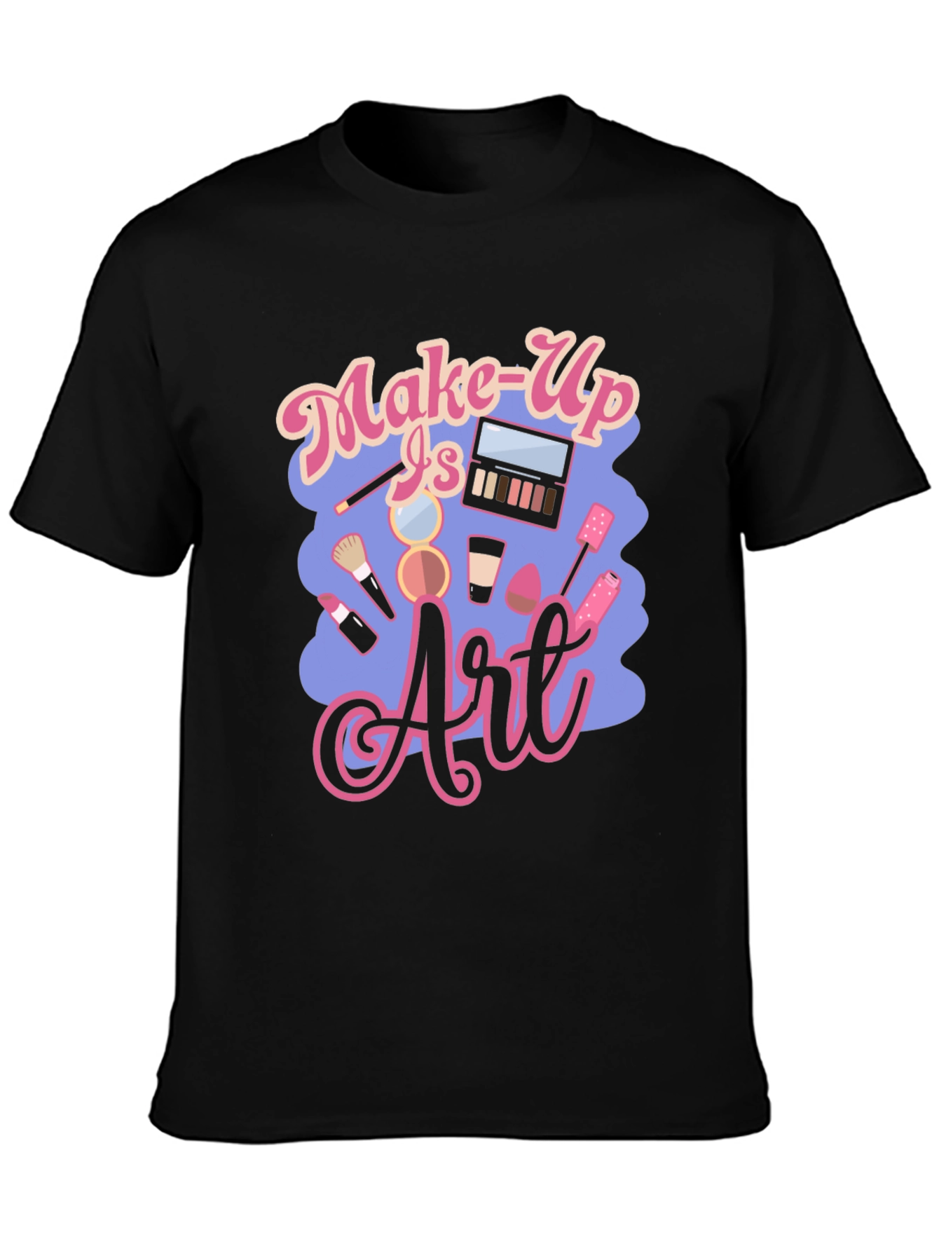 Black Make-Up Is Art Black T-Shirt view 3