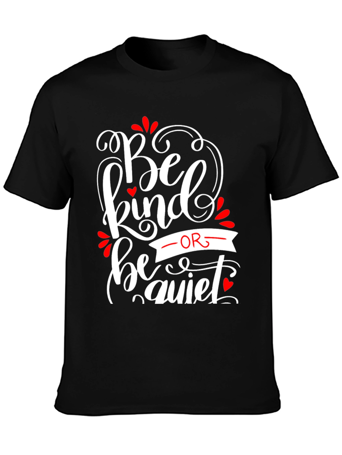 Black Be Kind Or Be Quiet Black Graphic Tee view 3