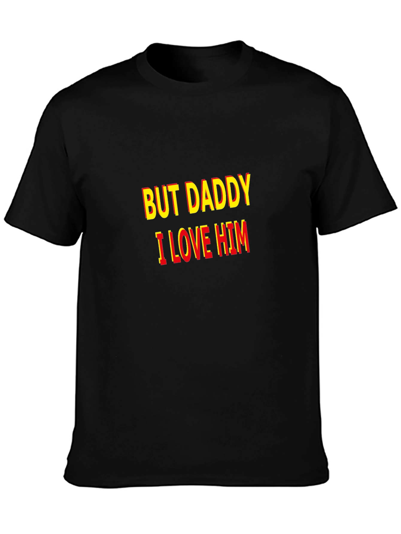Black But Daddy I Love Him T-Shirt - Bold Statement Tee view 3