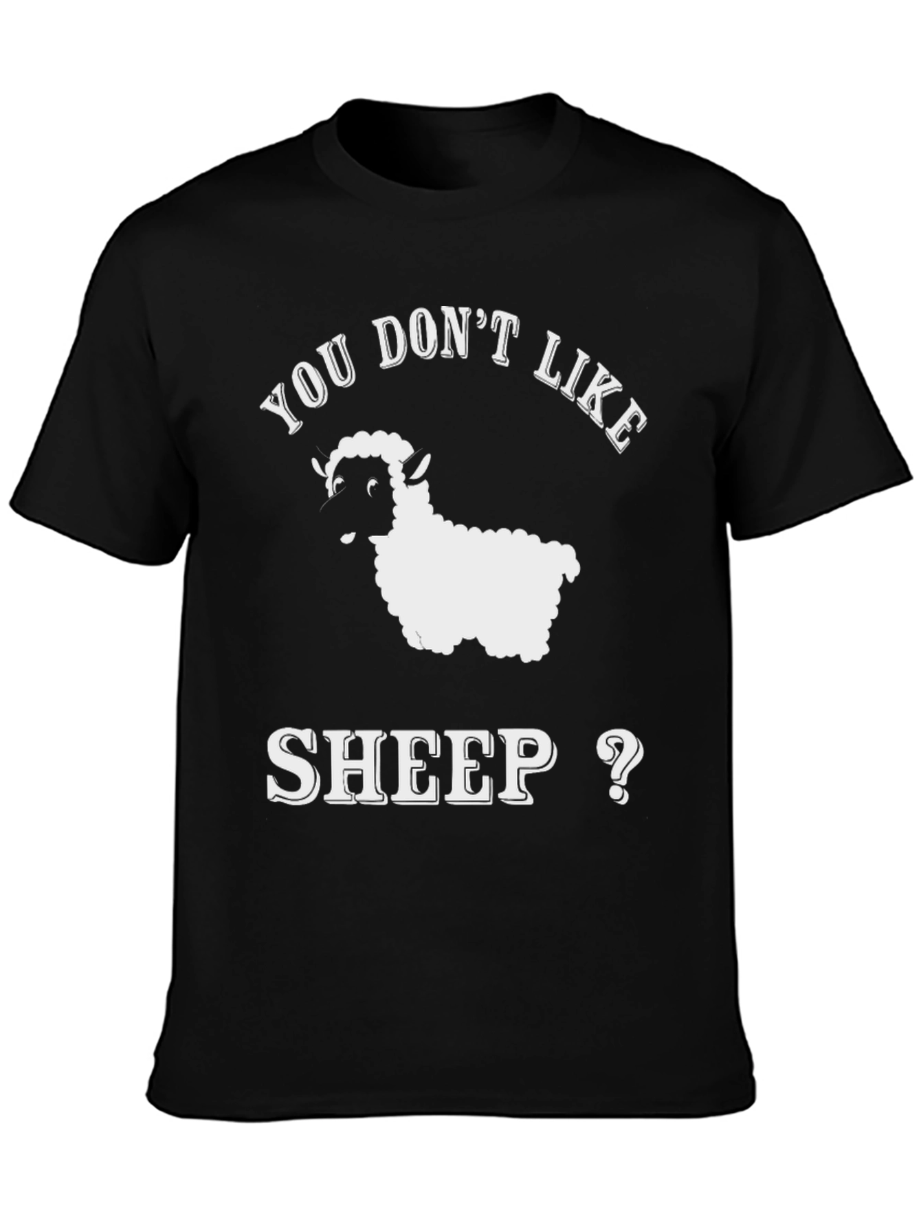 Black Funny Sheep T-Shirt - You Don't Like Sheep?  Cute Animal Tee view 3