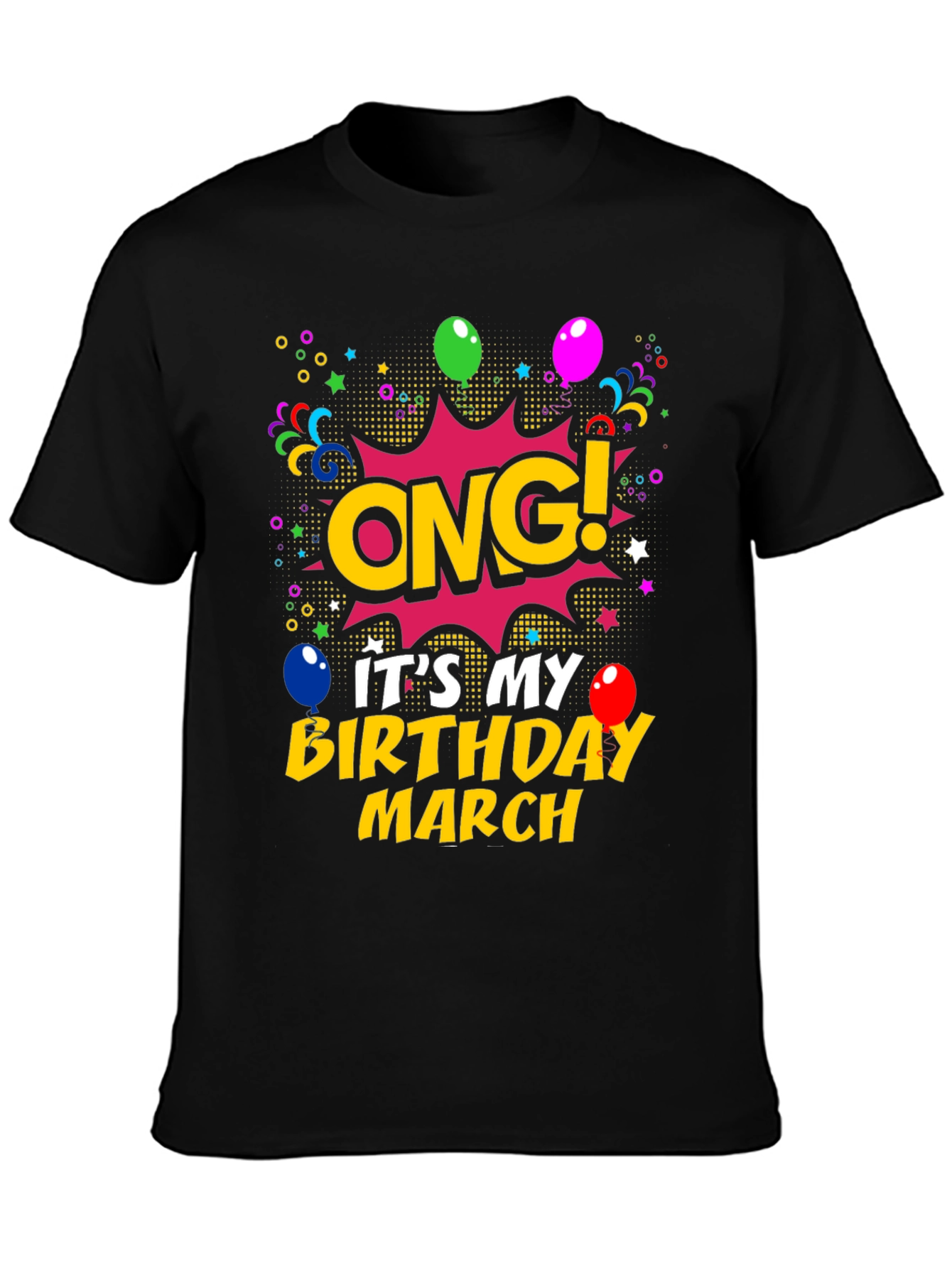 Black ONG! It's My Birthday March T-Shirt view 3