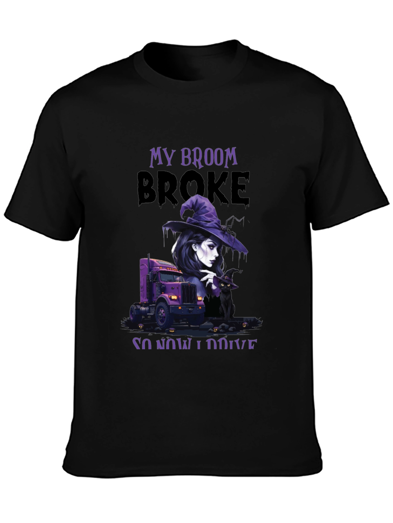 Black My Broom Broke Trucker T-Shirt view 3