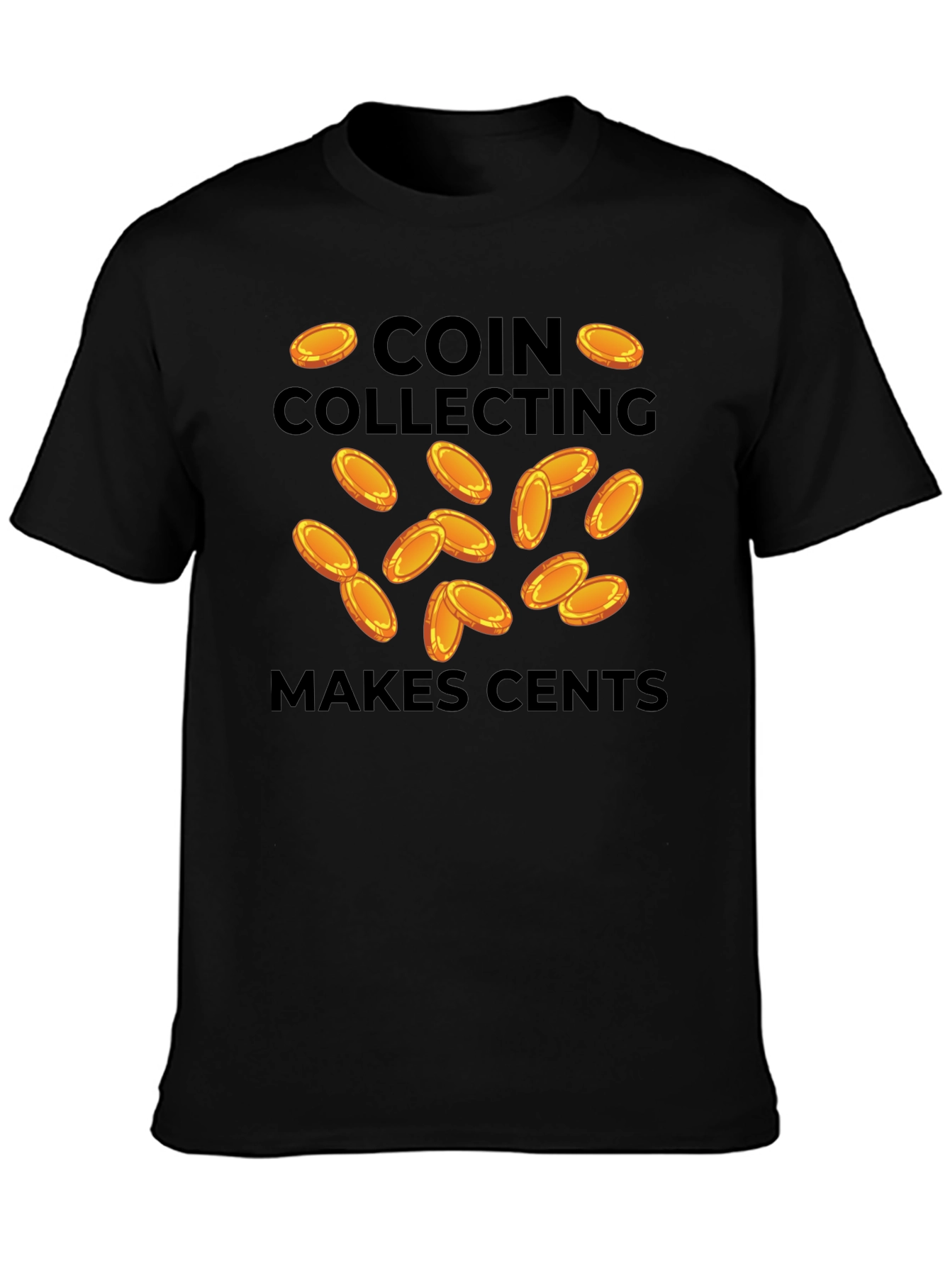 Black Coin Collecting Makes Cents Black T-Shirt view 3