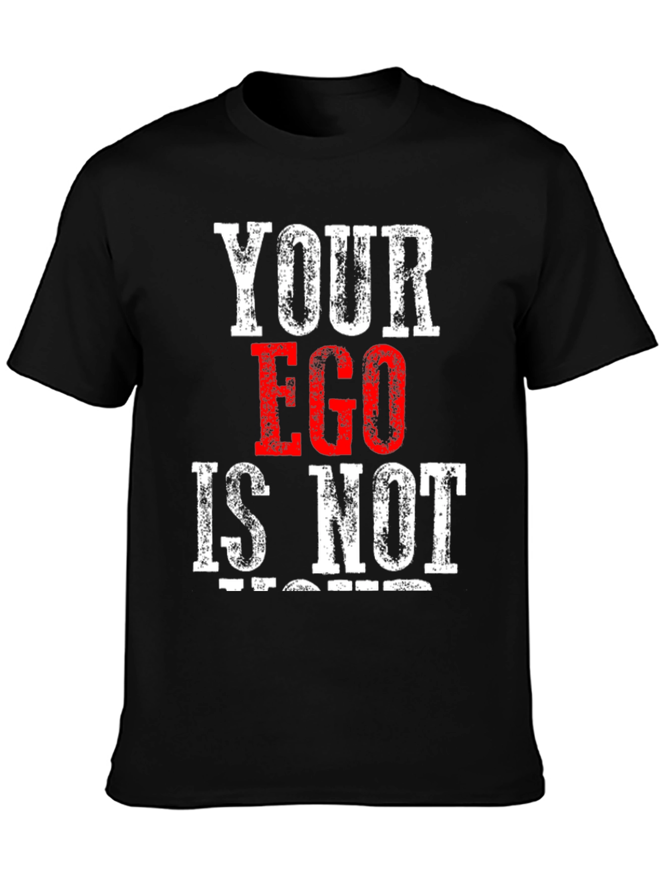 Black Your Ego Is Not Negotiable Graphic Tee view 3