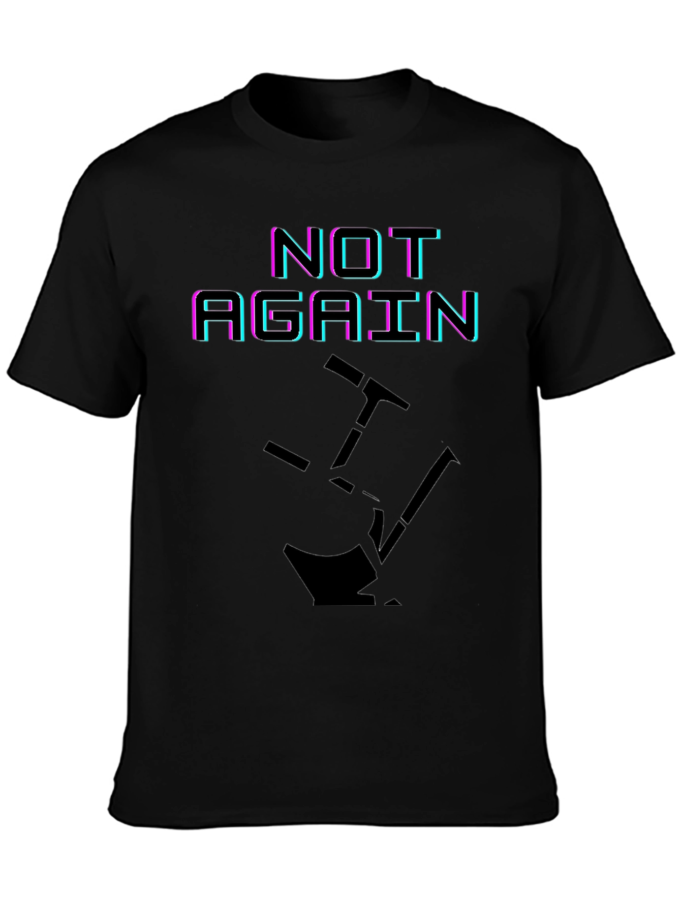 Black Not Again Funny Graphic T-Shirt view 3
