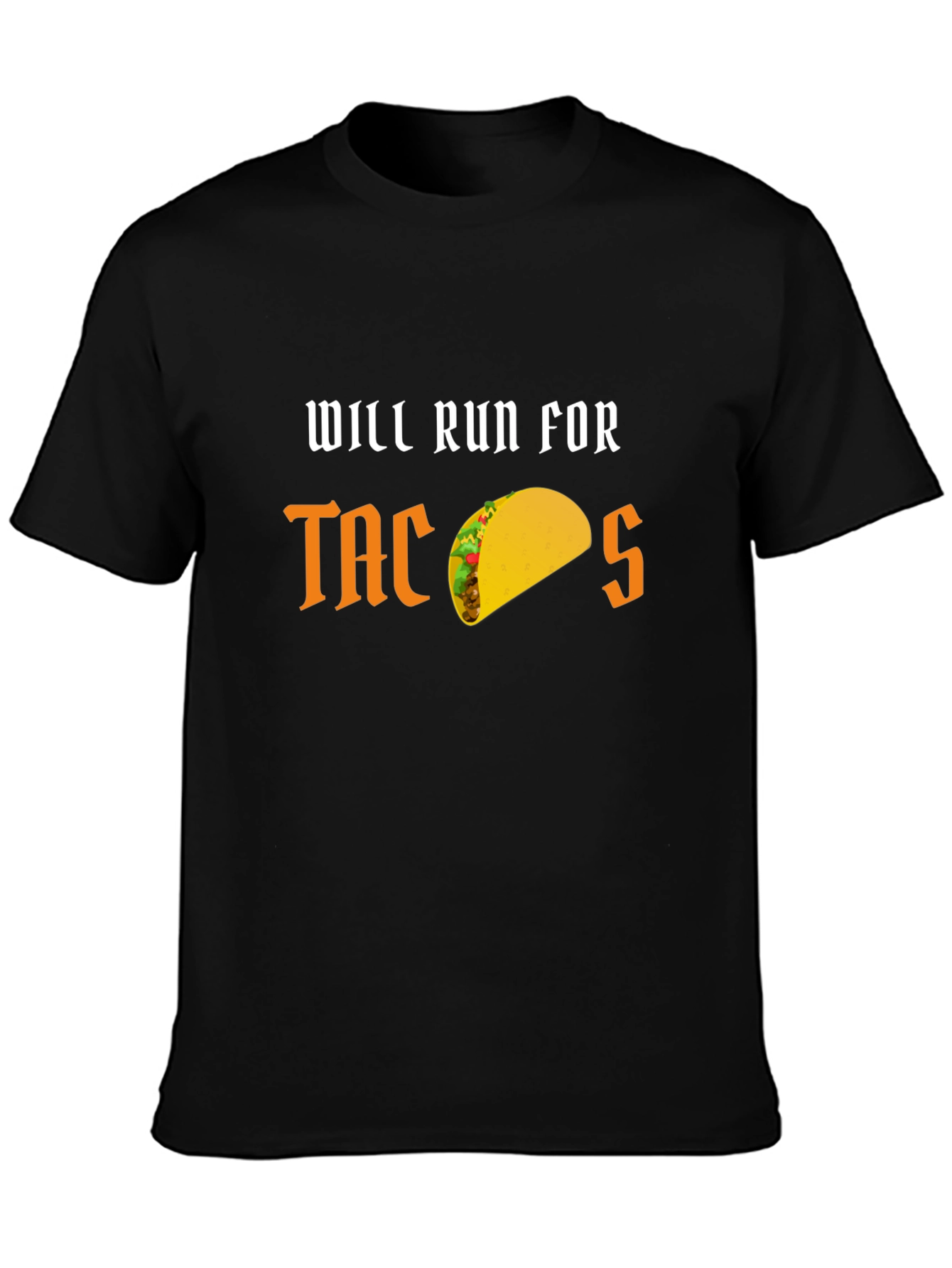Black Will Run for Tacos Funny Graphic T-Shirt view 3