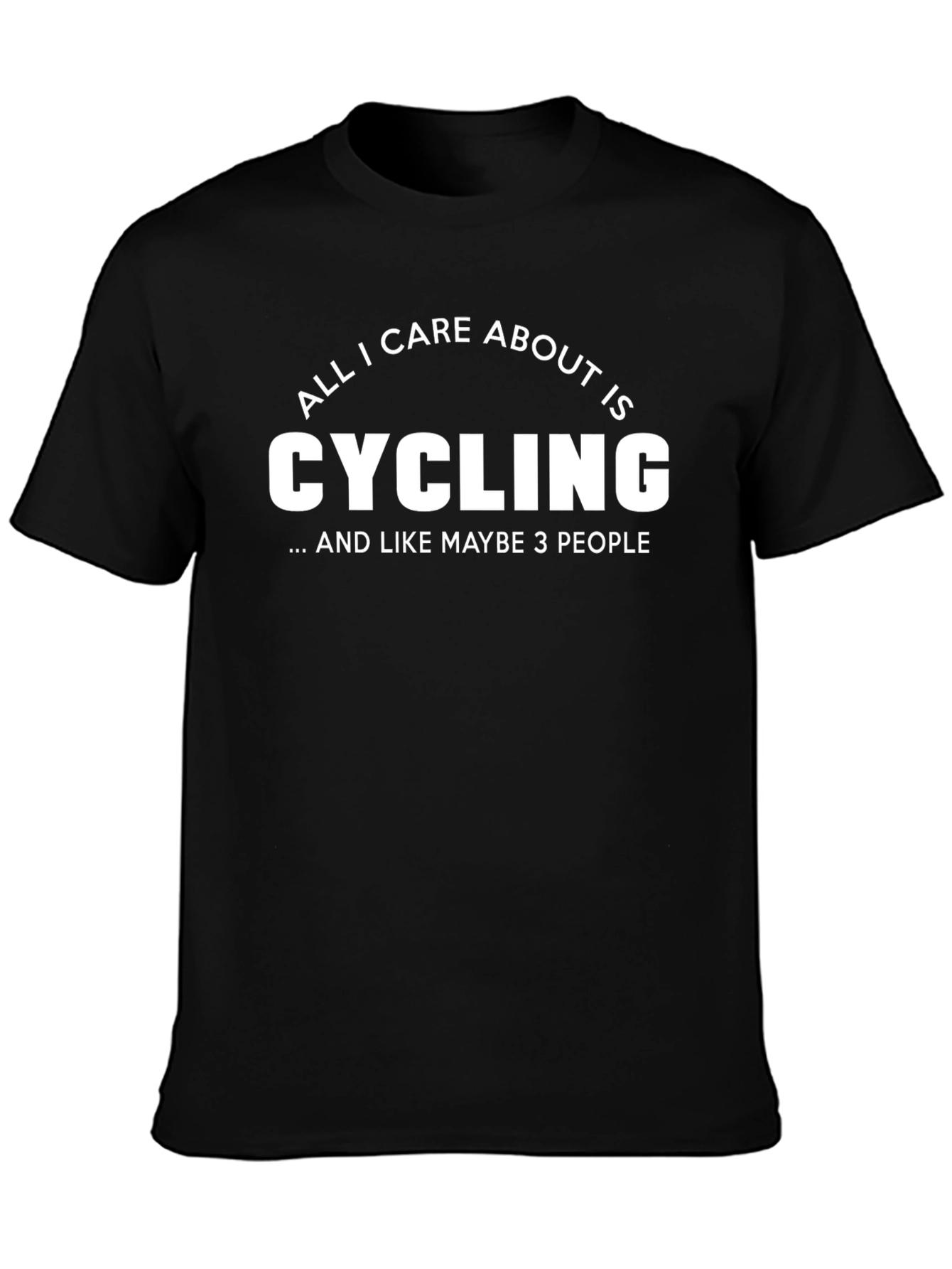 Black Cycling Fan T-Shirt - All I Care About Is view 3