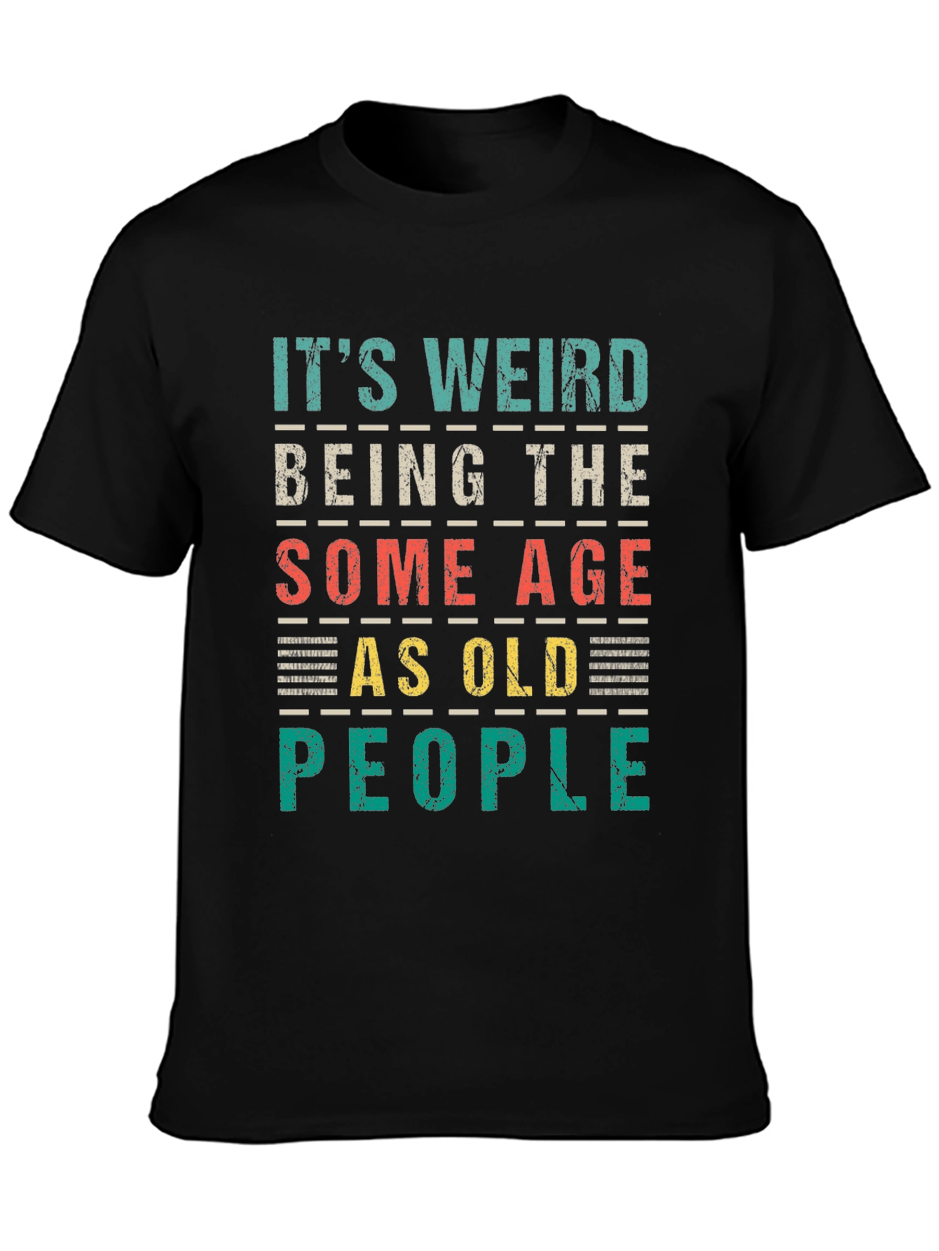 Black Funny "Same Age as Old People" Graphic Tee view 3