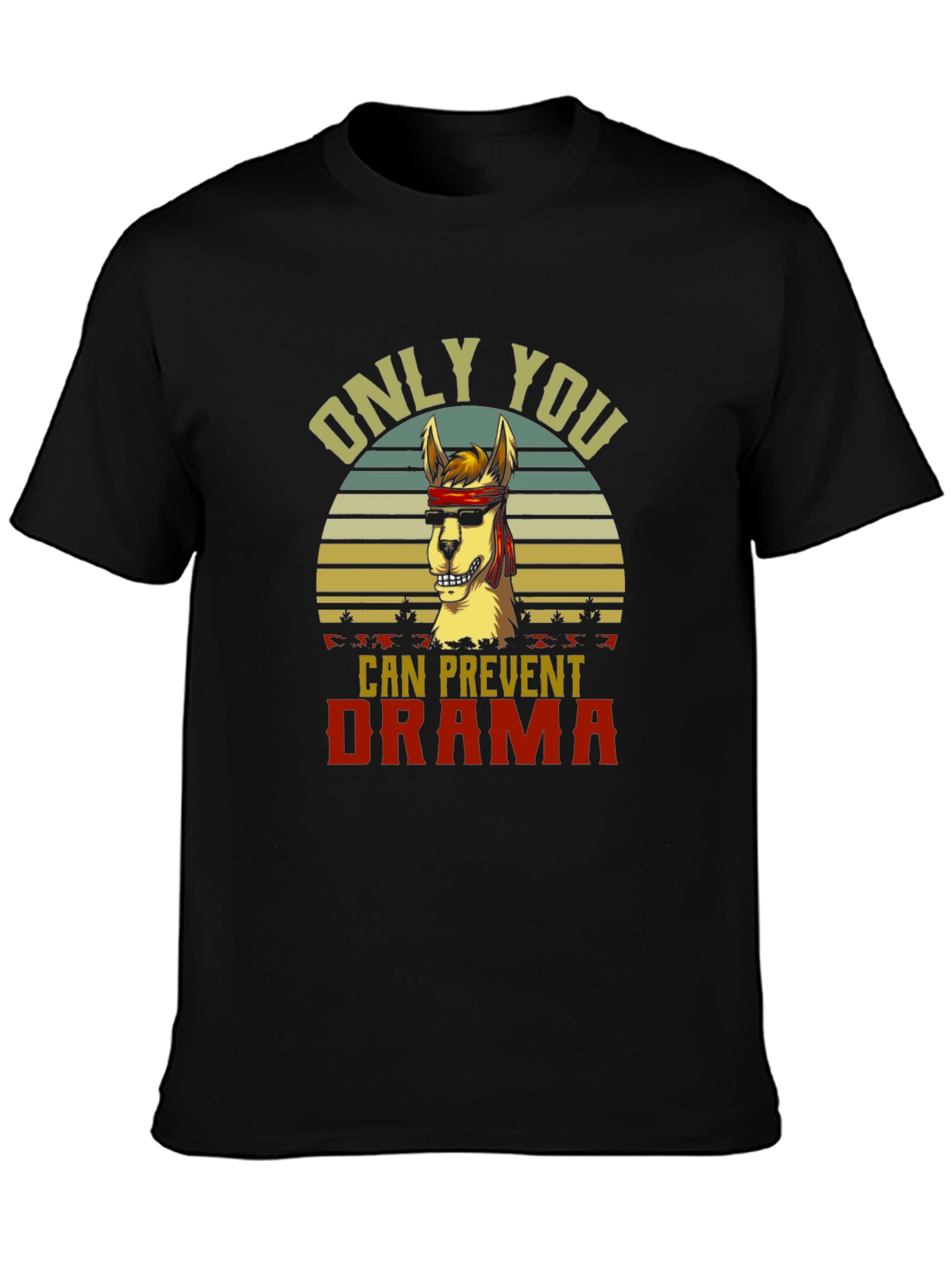 Black Only You Can Prevent Drama Llama T-Shirt view 3